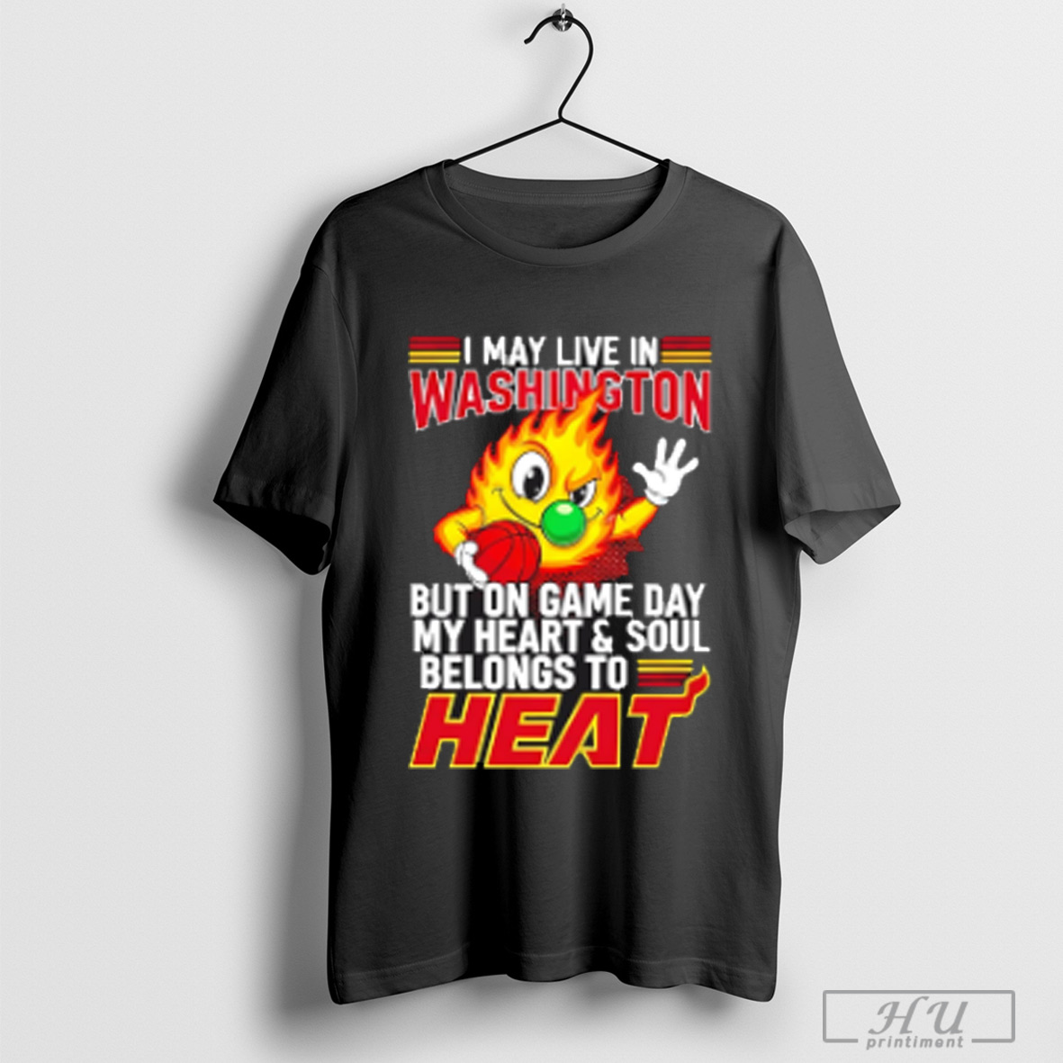 Officials I May Live In Washington But On Game Day My Heart And Soul Belongs To The Miami Heat T Shirt Sweatshirt