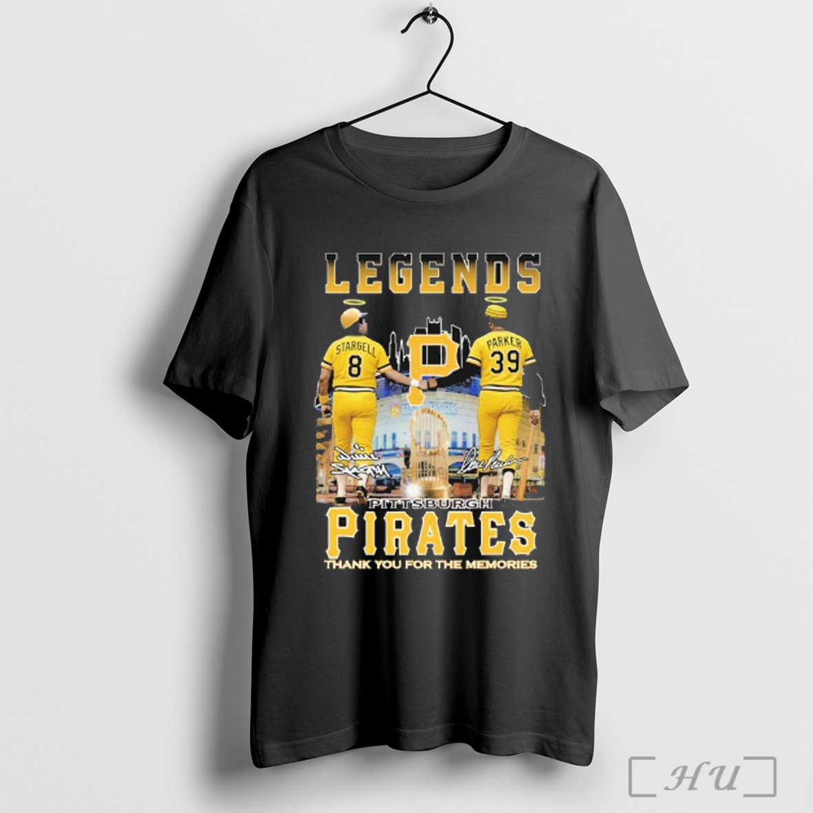 Officials Willie Stargell And Dave Parker Pittsburgh Pirates Legends Thank You For The Memories Signatures T Shirt Sweatshirt