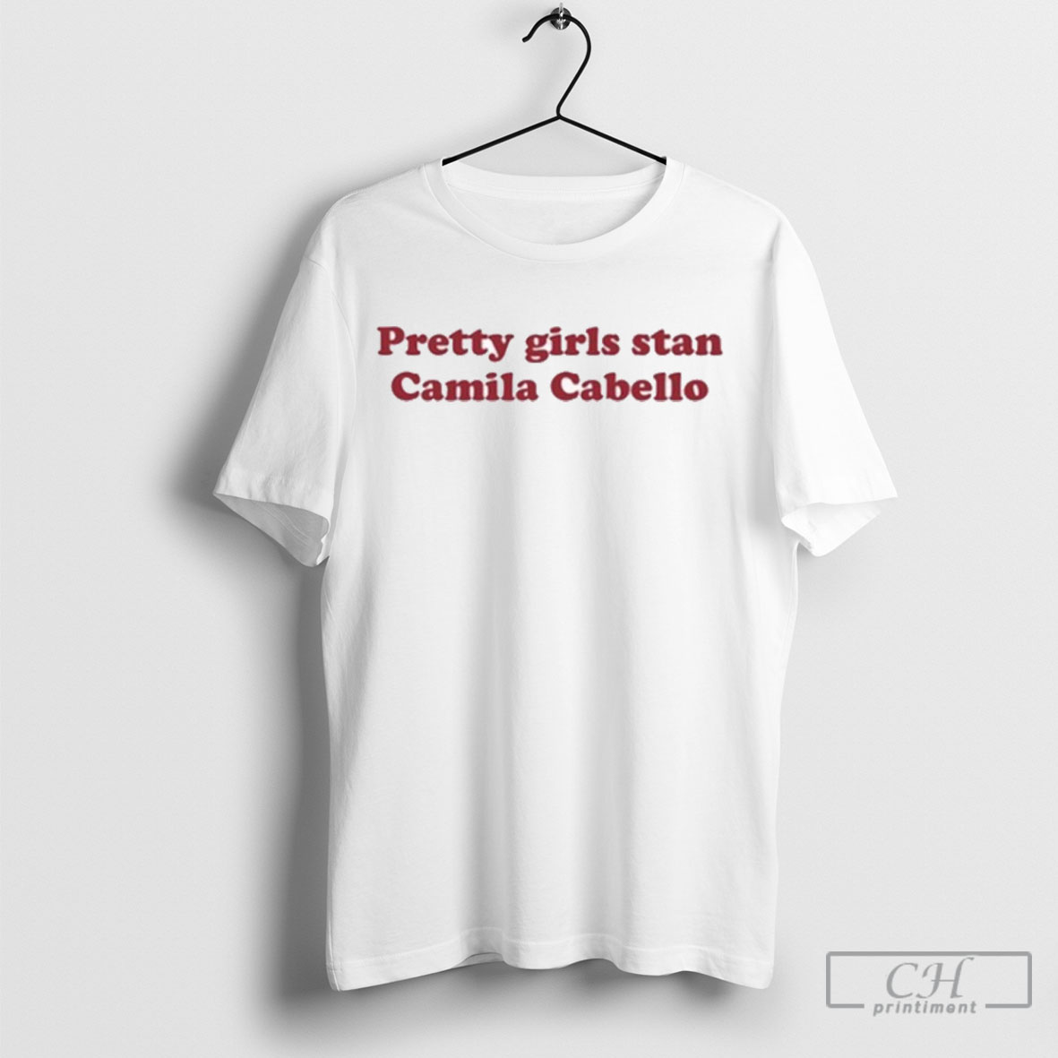 Pretty Girls Stan Camila Cabello Tee Shirt Sweatshirt