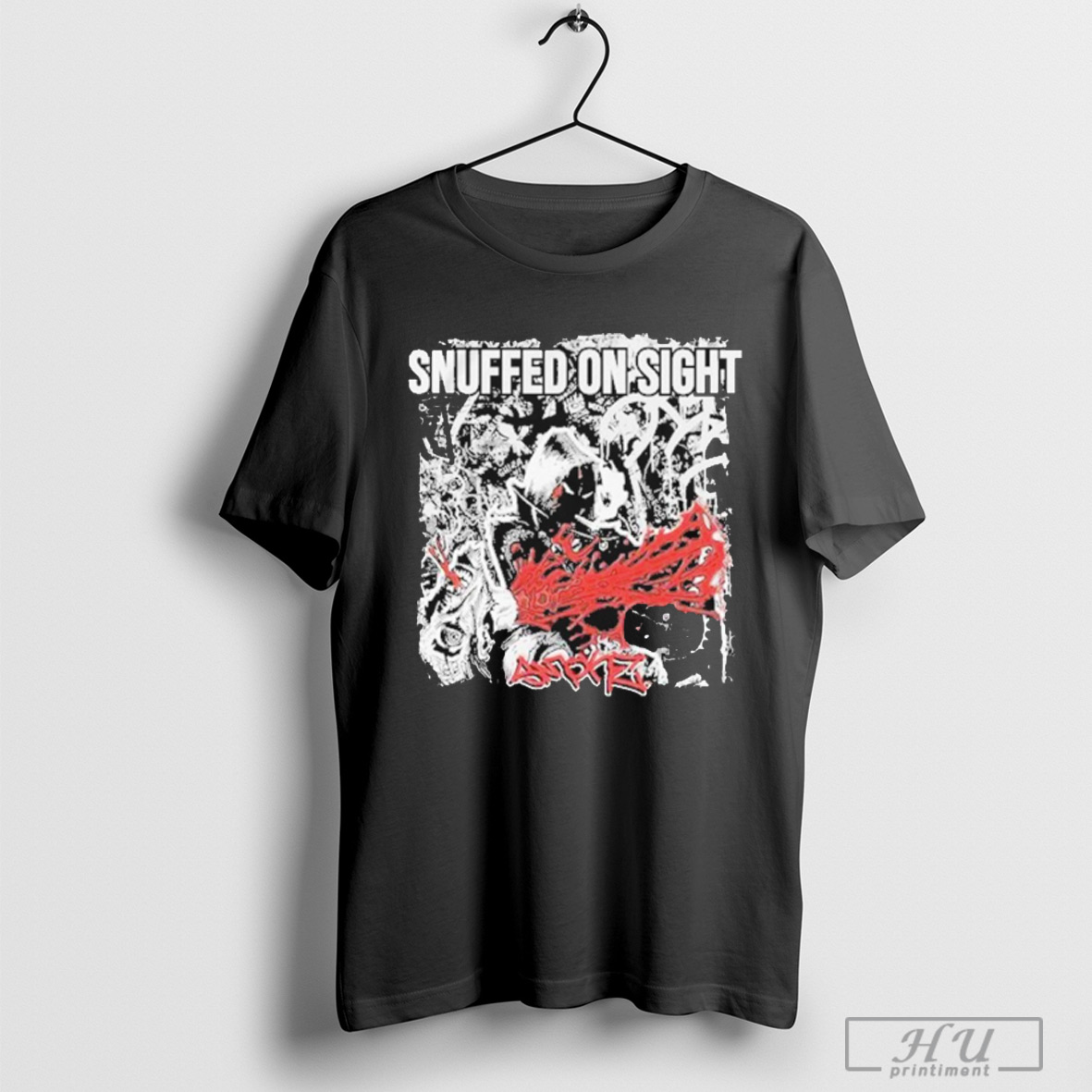 Snuffed On Sight Smoke T Shirt Sweatshirt