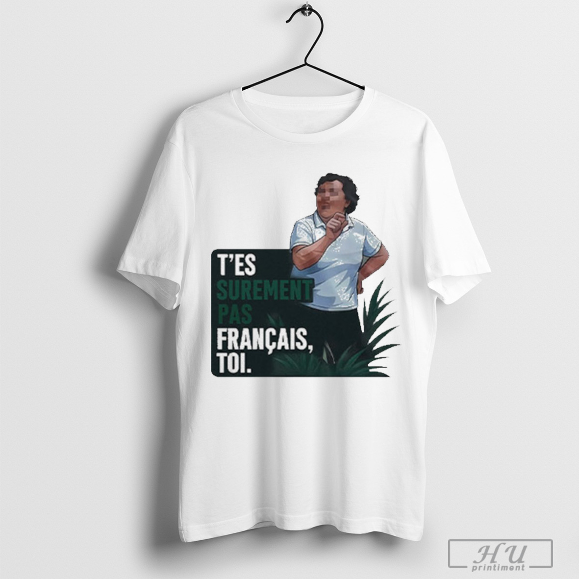 Tes Surement Pas Francais Toi T Shirt Sweatshirt