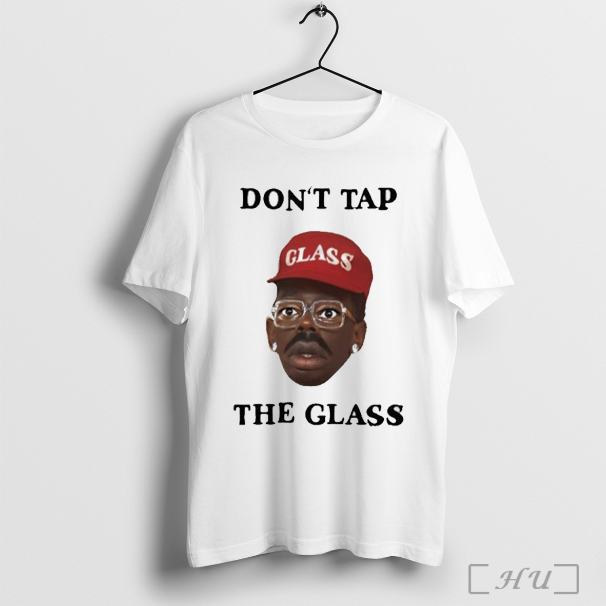 The Creator Dont Tap The Glass T Shirt Sweatshirt