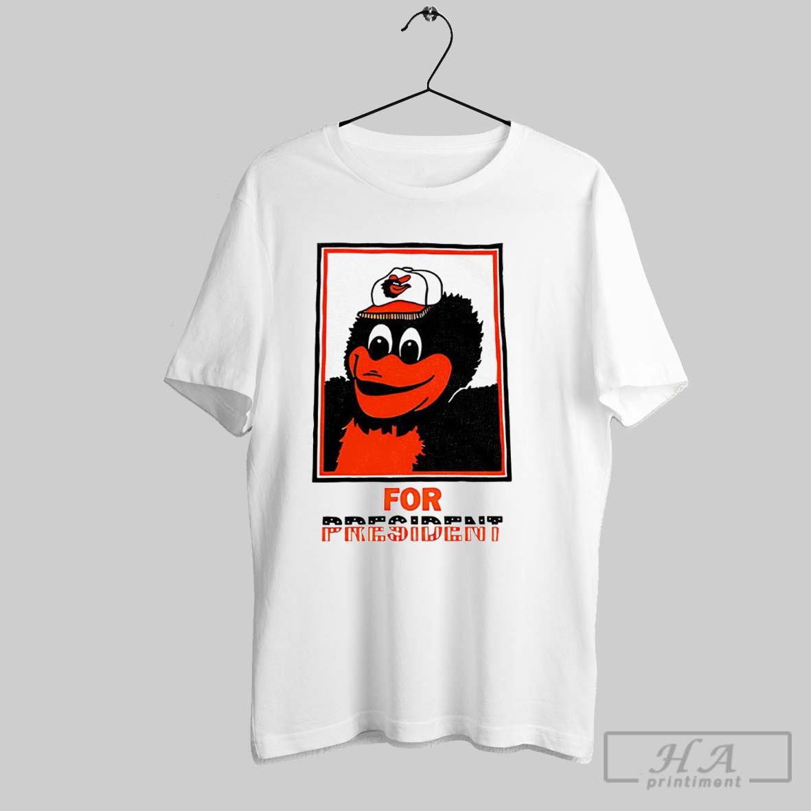 The Oriole Bird Baltimore Orioles For President Shirt