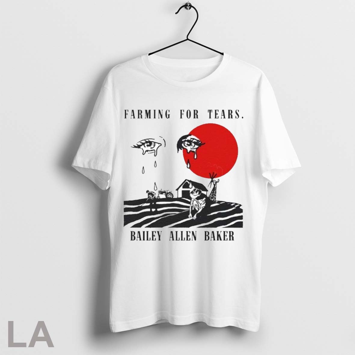 Top Bailey Allen Baker Farmin For Tears Eyes T Shirt Sweatshirt Hoodie Shirt