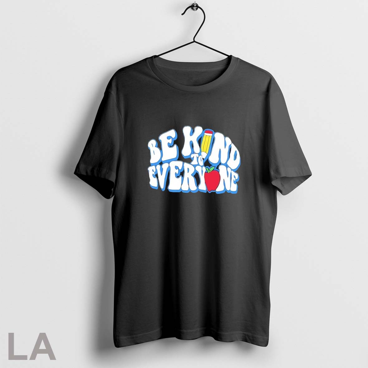 Top Be Kind To Everyone Its A Good Day To Teach Kindness 2025 Back To School T Shirt Sweatshirt Hoodie Shirt