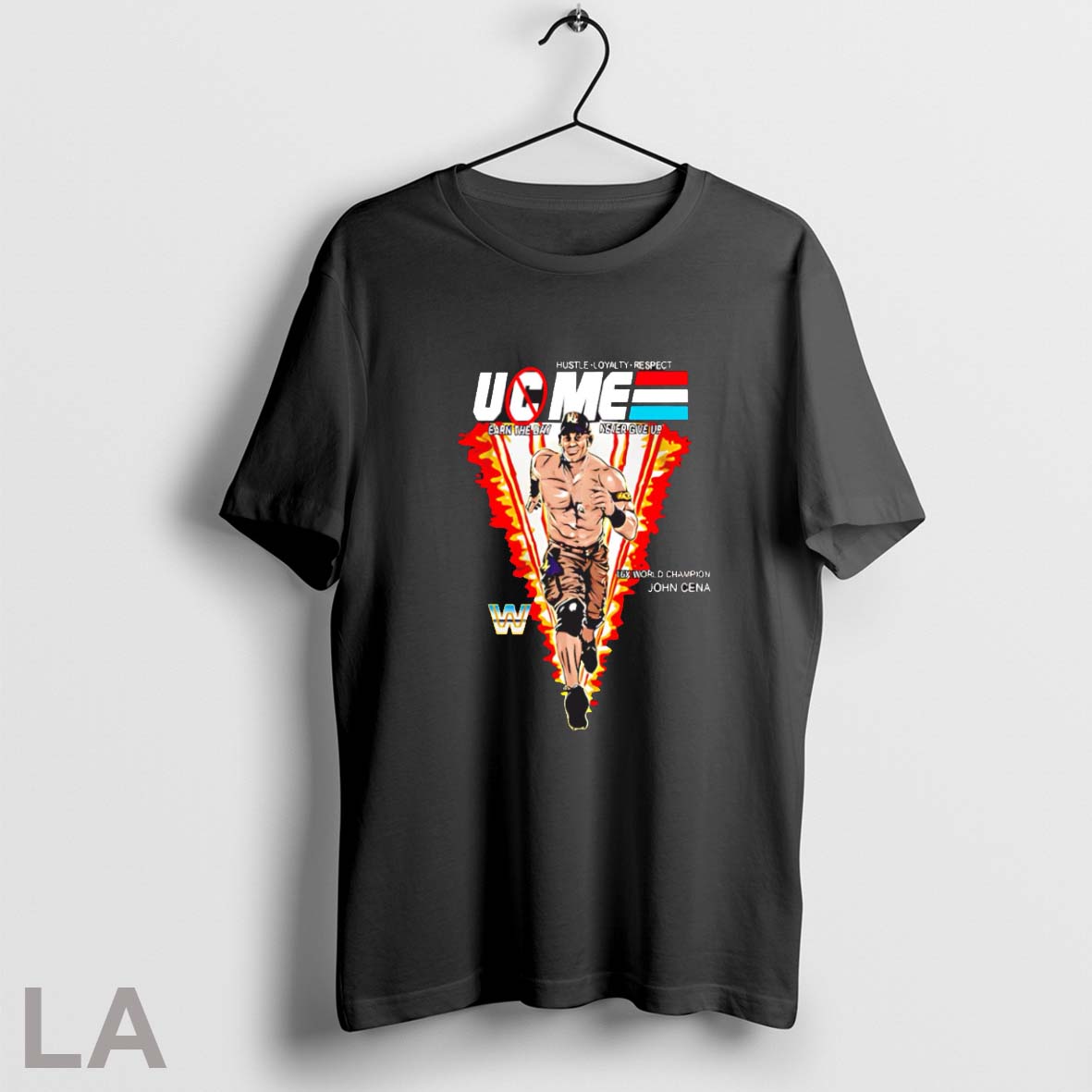 Top Hustle Loyalty Respect Uc Me Earn The Day Never Give Up 16x World Champion John Cena T Shirt Sweatshirt Hoodie Shirt