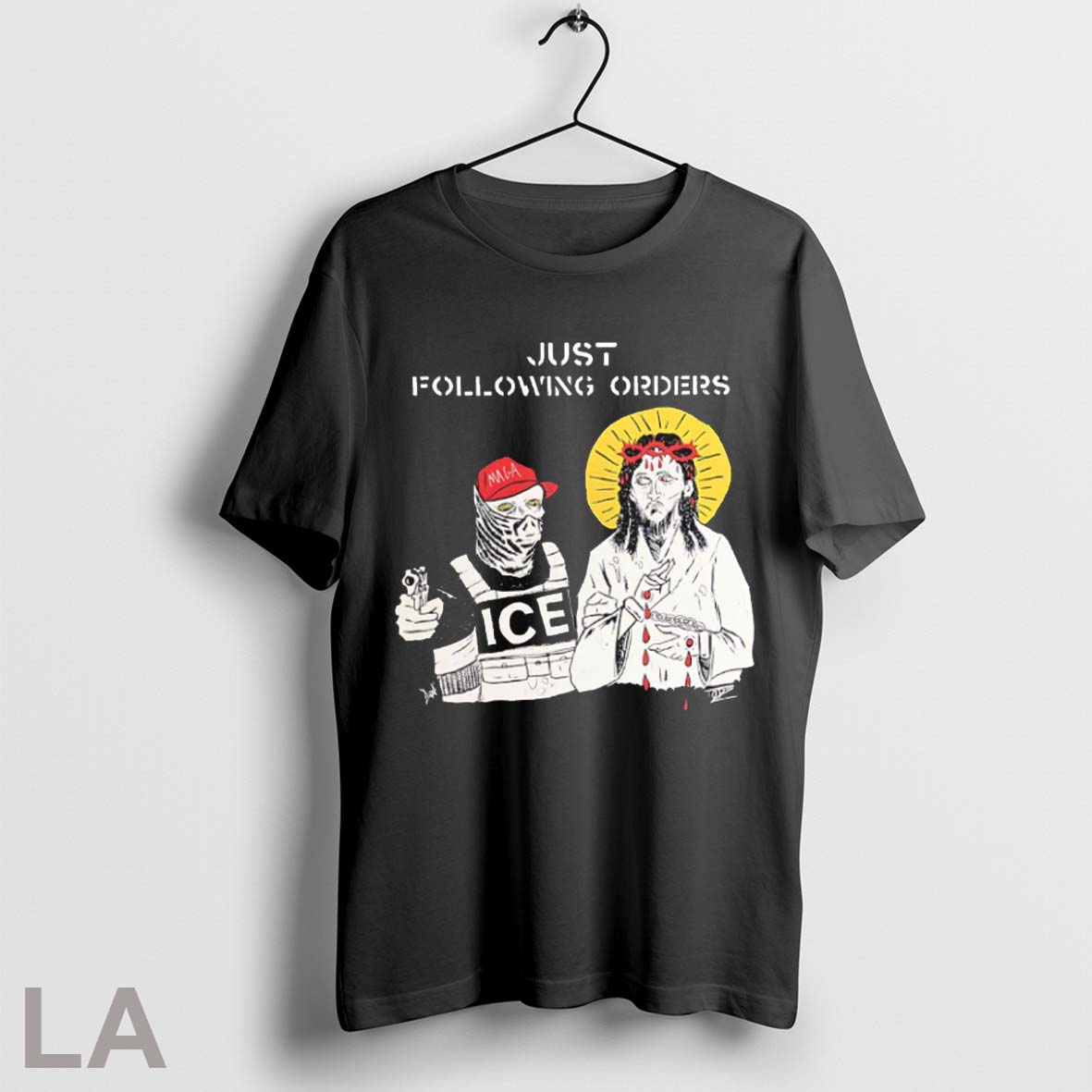 Top Just Following Orders Ice Maga Trump Jesus T Shirt Sweatshirt Hoodie Shirt