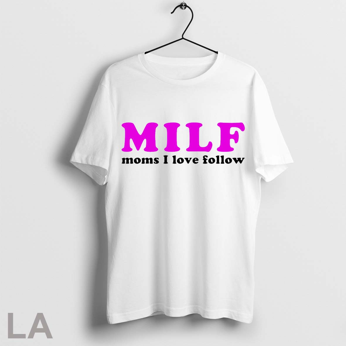 Top Milf Moms I Love Follow T Shirt Sweatshirt Hoodie Shirt