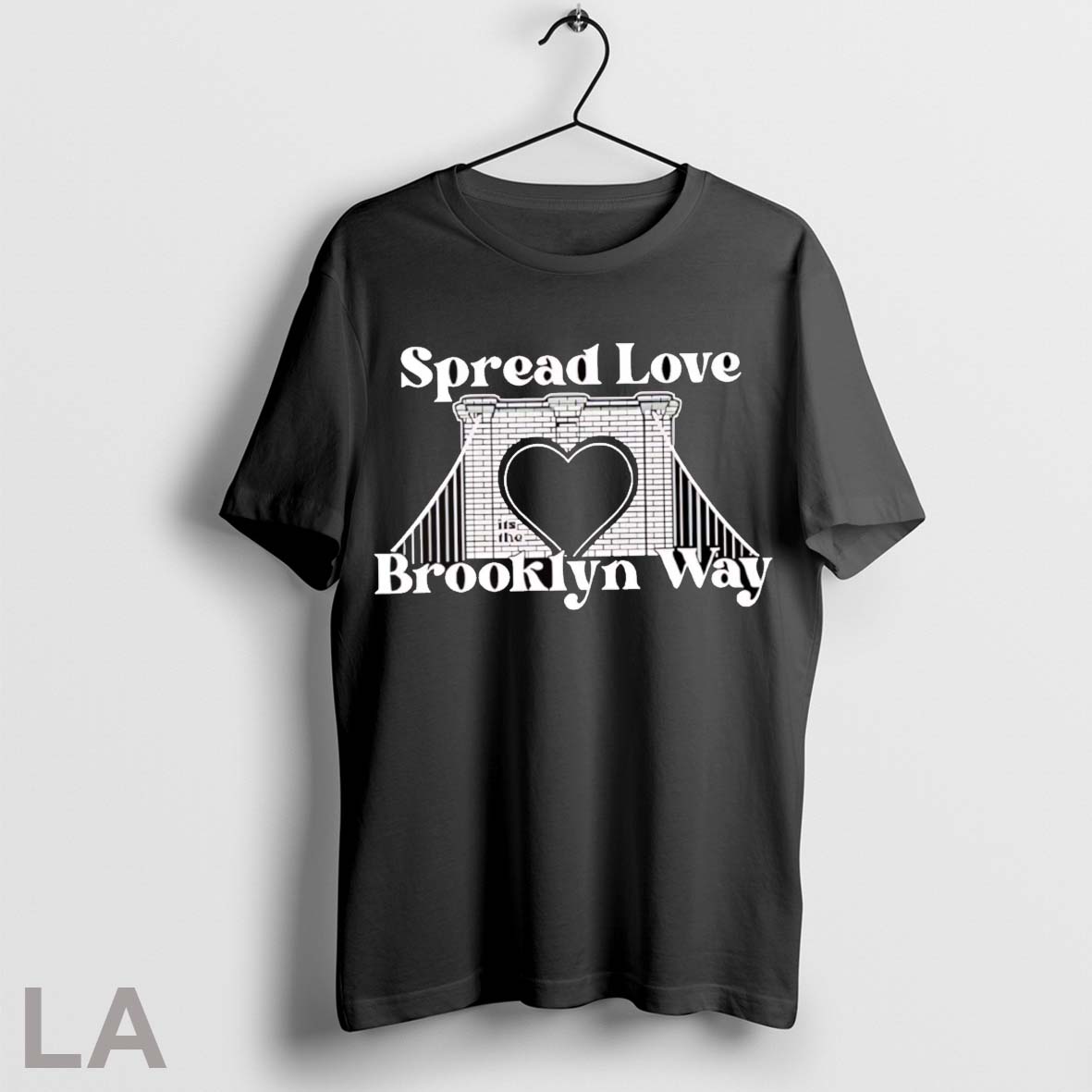 Top Spread Love Its The Brooklyn Way T Shirt Sweatshirt Hoodie Shirt