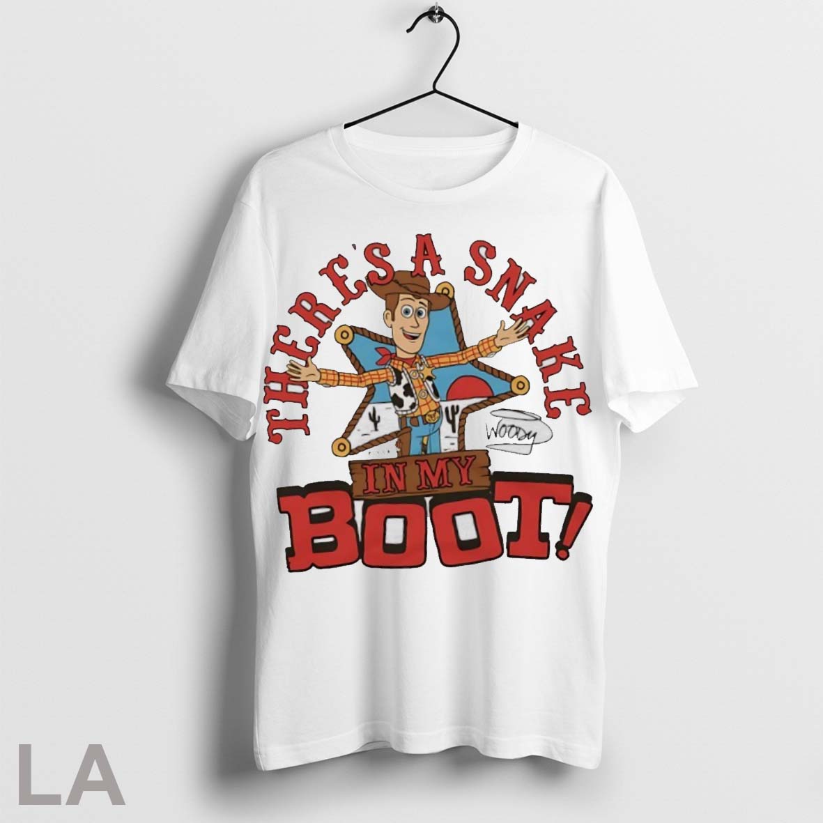 Top Woody Toy Story Theres A Snake In My Boot Shirt T Shirt Sweatshirt Hoodie Shirt
