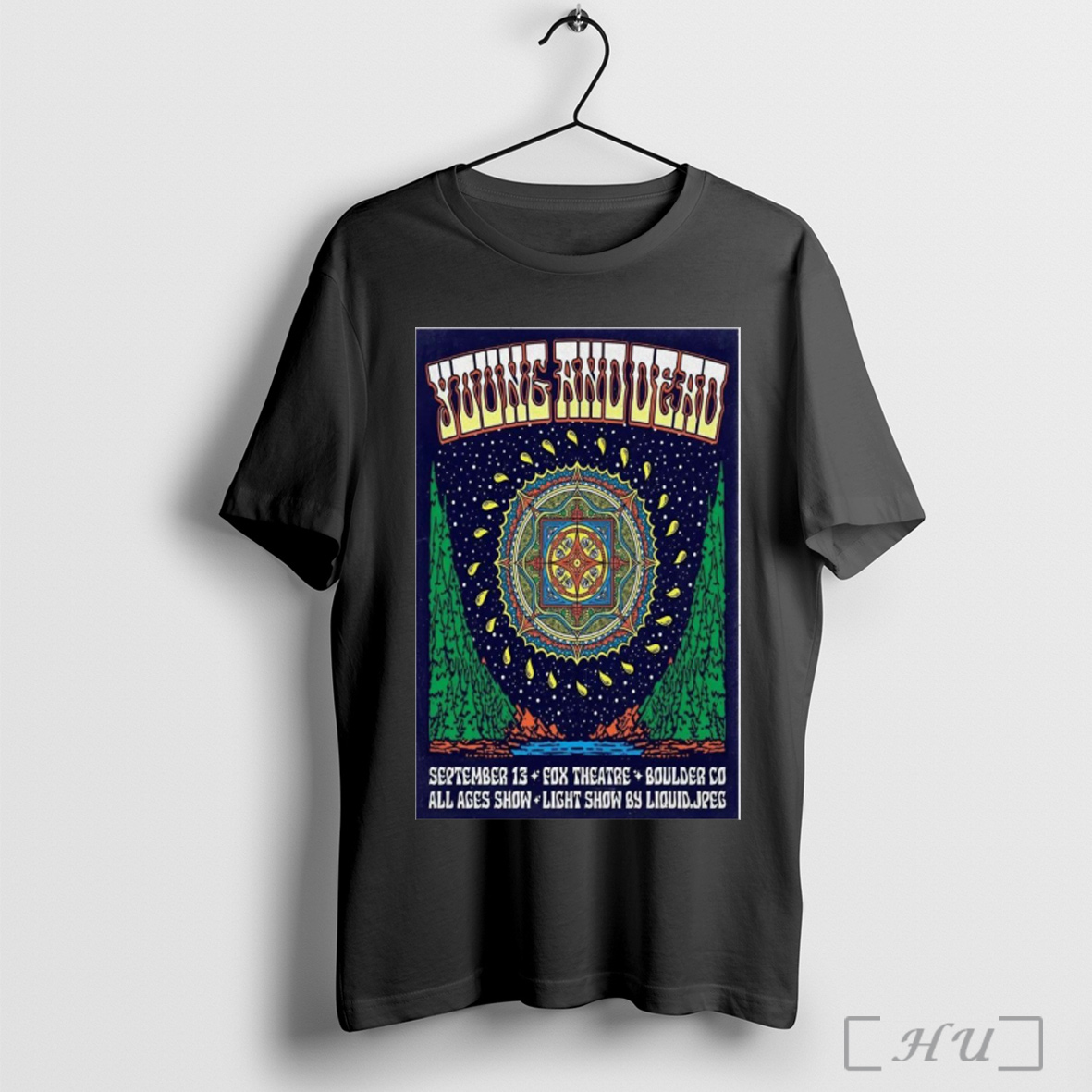 Tour 2025 Young And Dead Fox Theatre Boulder Co Poster T Shirt Sweatshirt