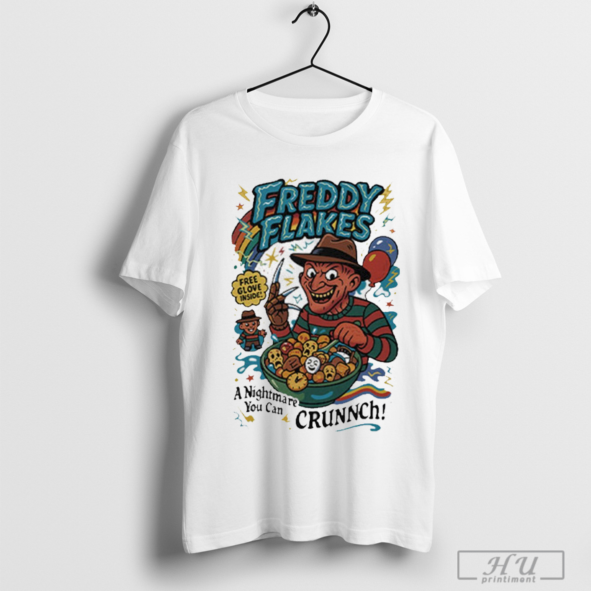 Trending Freddy Flakes Free Glove Inside A Nightmare You Can Crunnch T Shirt Sweatshirt