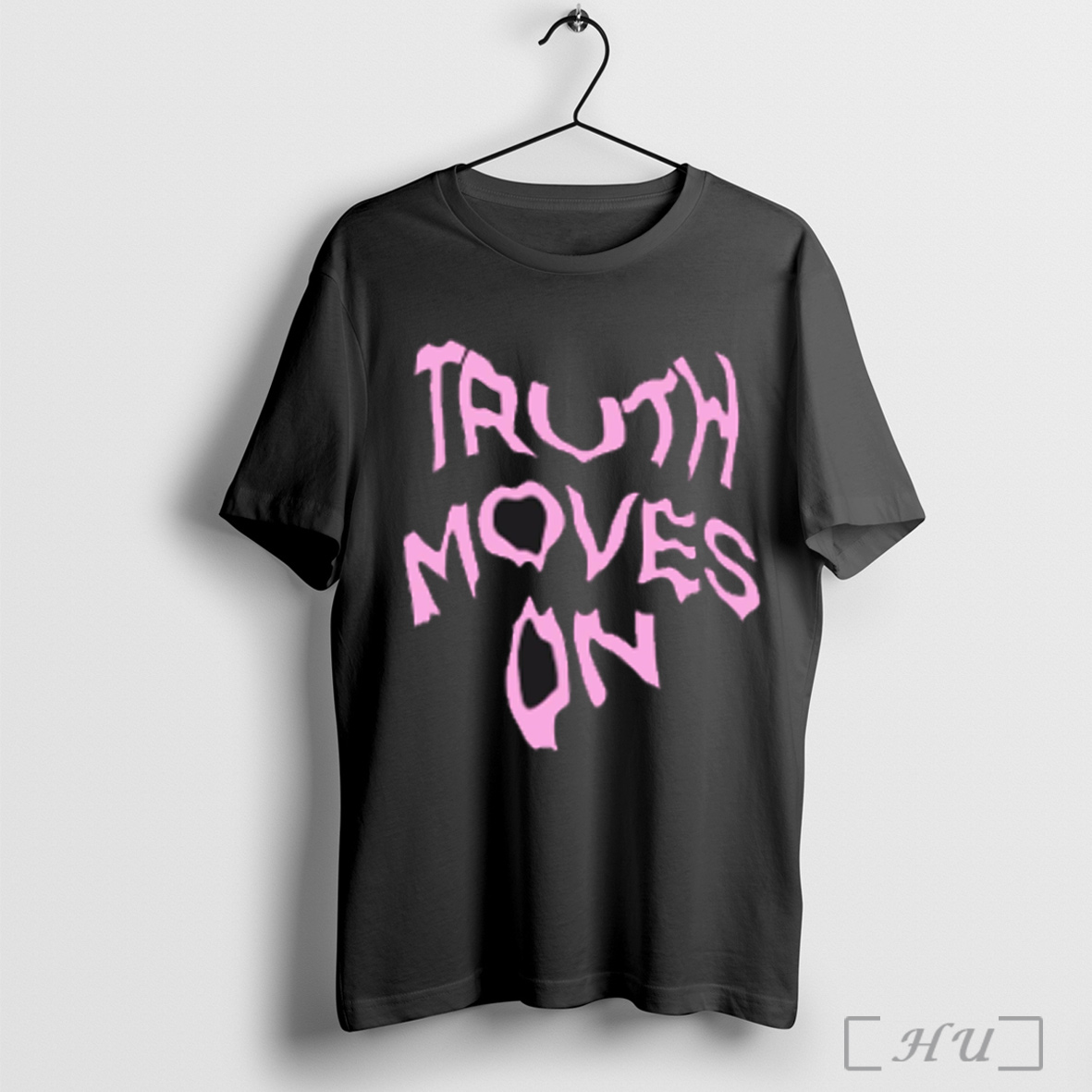 Truth Moves On T Shirt Sweatshirt
