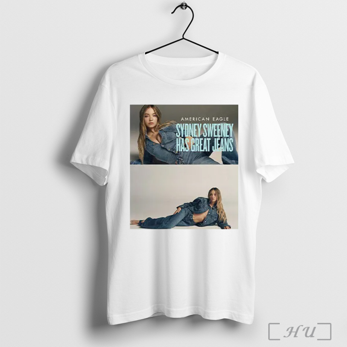 American Eagle Sydney Sweeney Has Great Jeans T Shirt Sweatshirt
