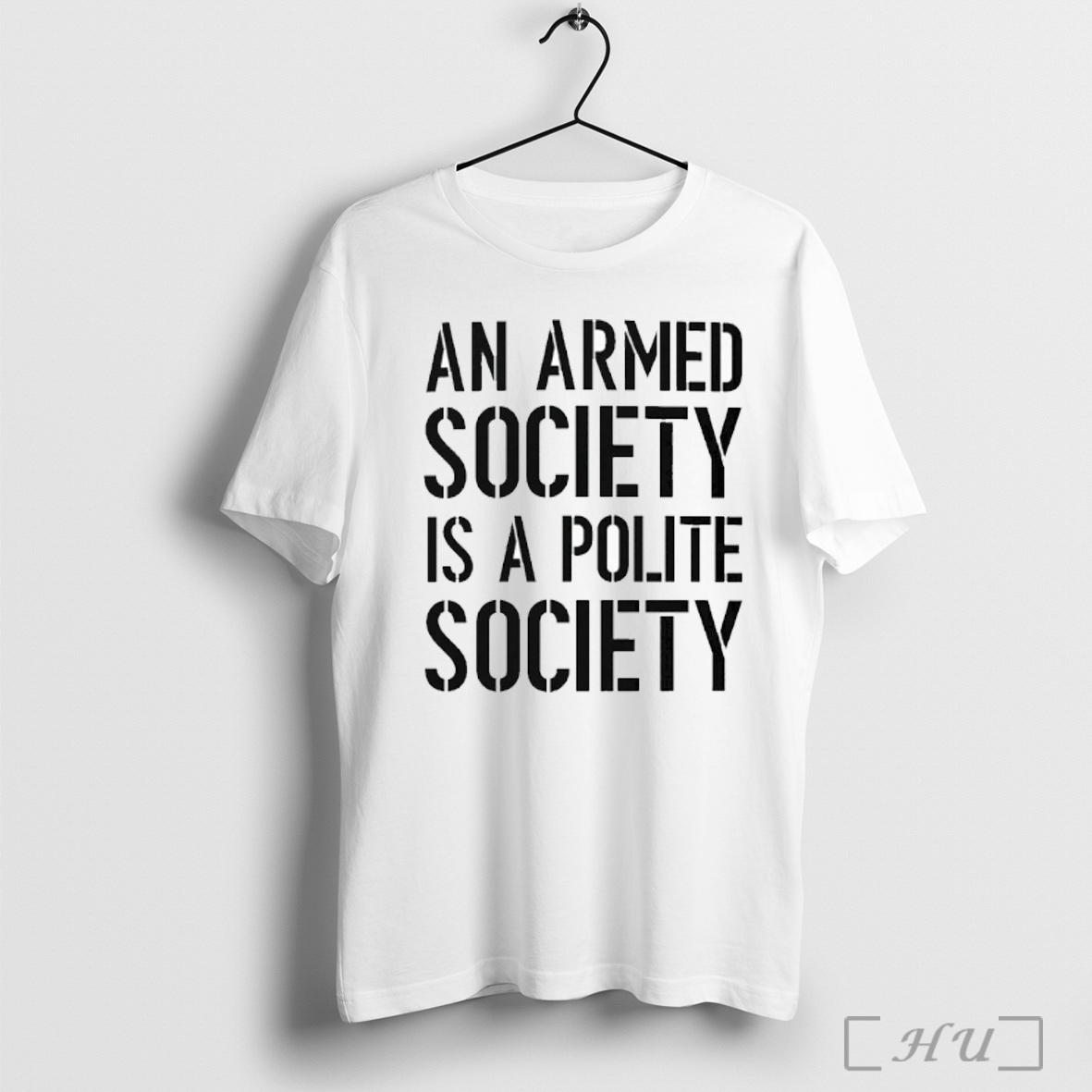 An Armed Society Is A Polite Society T Shirt Sweatshirt
