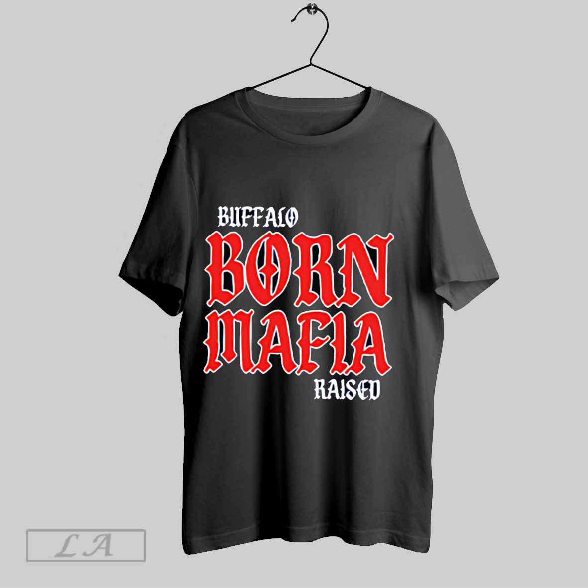 Buffalo Born Mafia Shirt T Shirt