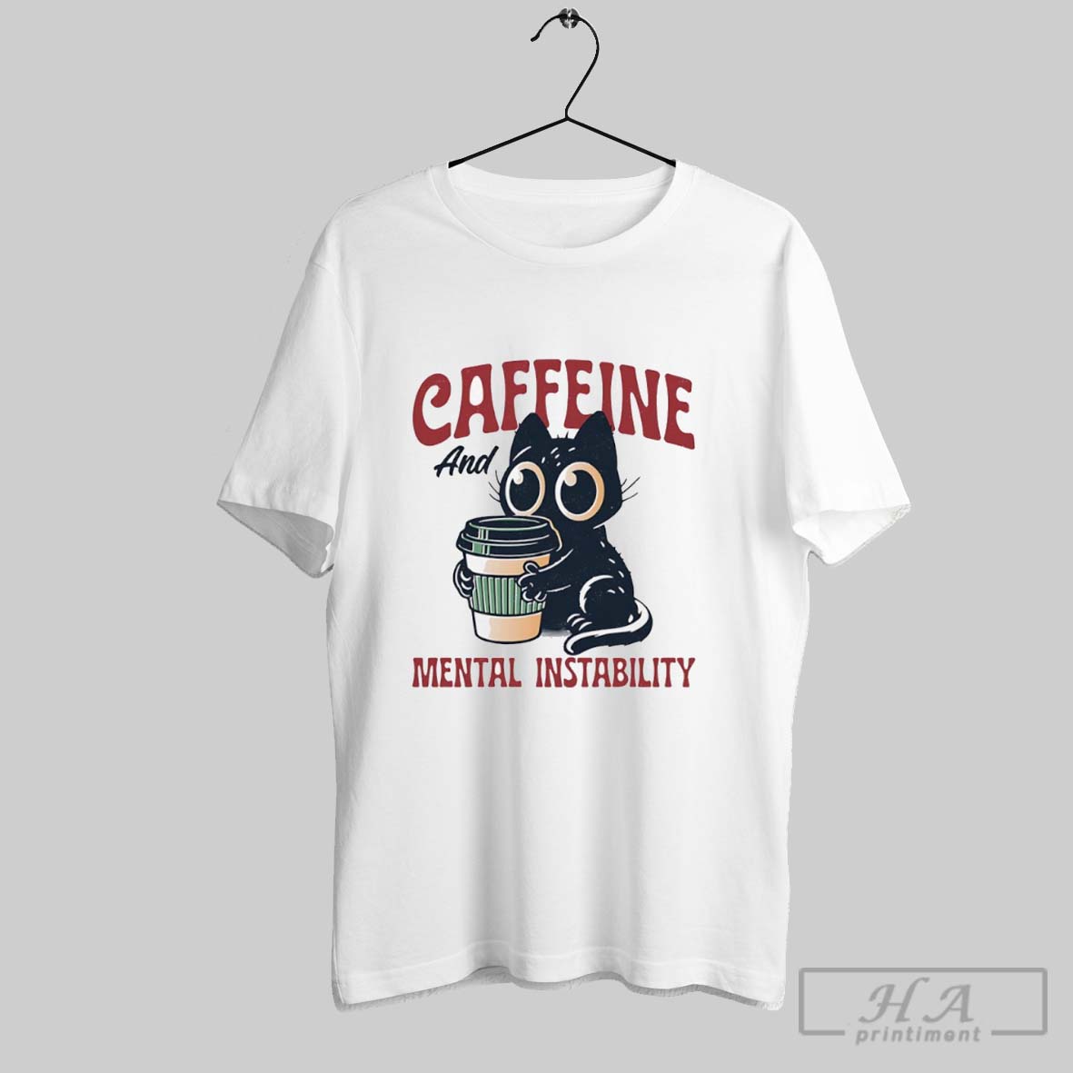 Caffeine And Mental Instability Cat Shirt