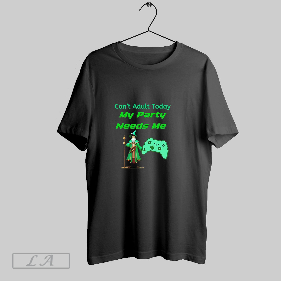 Cant Adult Today My Party Needs Me Shirt