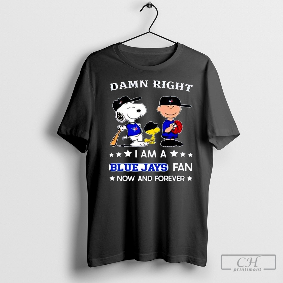 Damn Right I Am A Blue Jays Fan Now And Forever Snoopy And Charlie Brown Shirts Hoodie