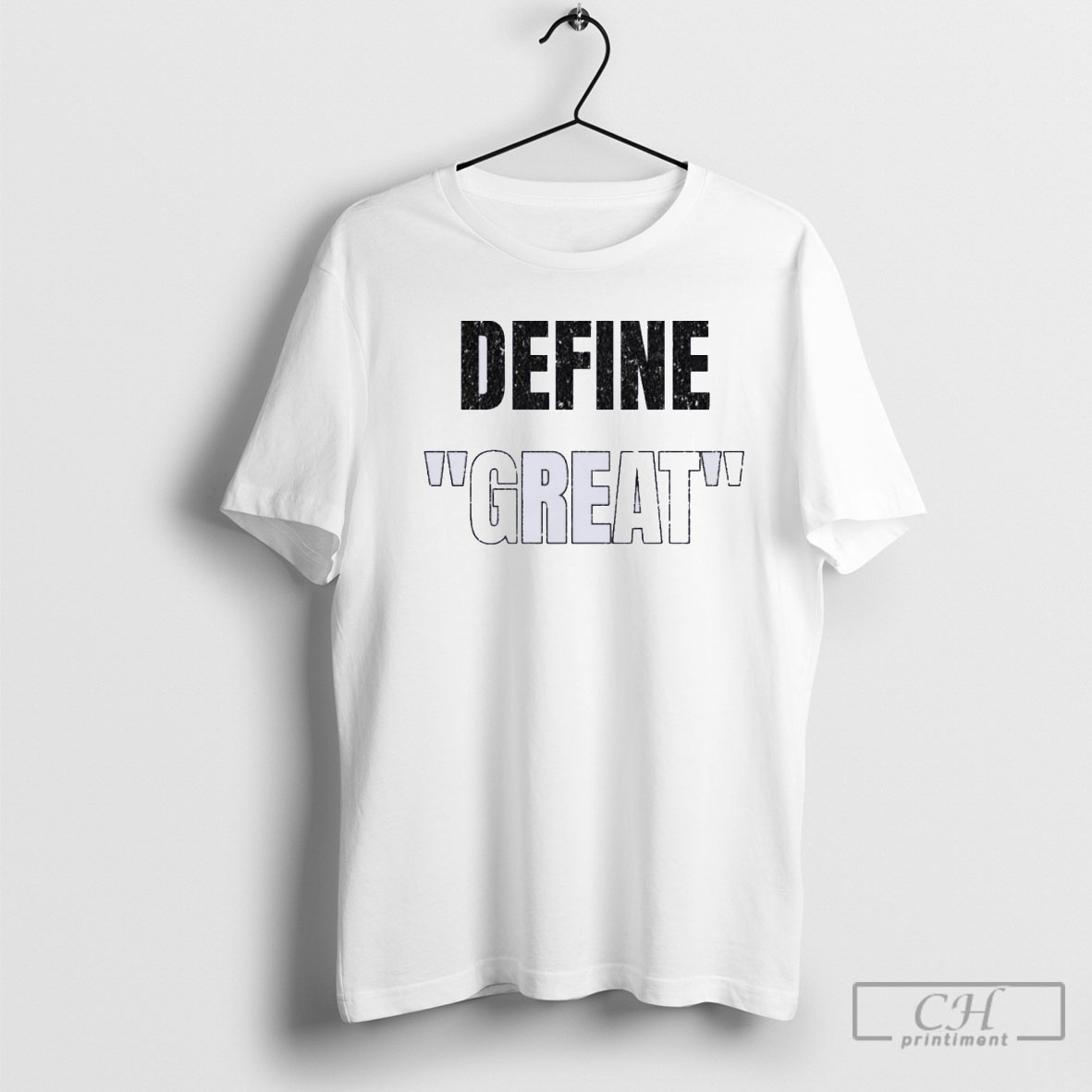 Define Great Shirts