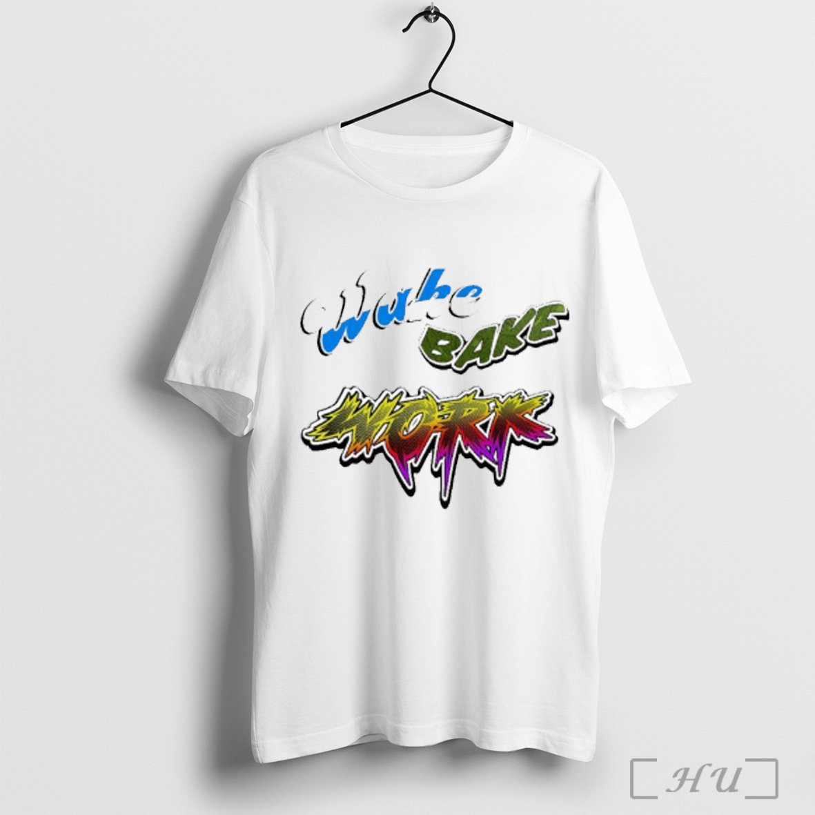 Do It With Dan Wake Bake Work T Shirt Sweatshirt