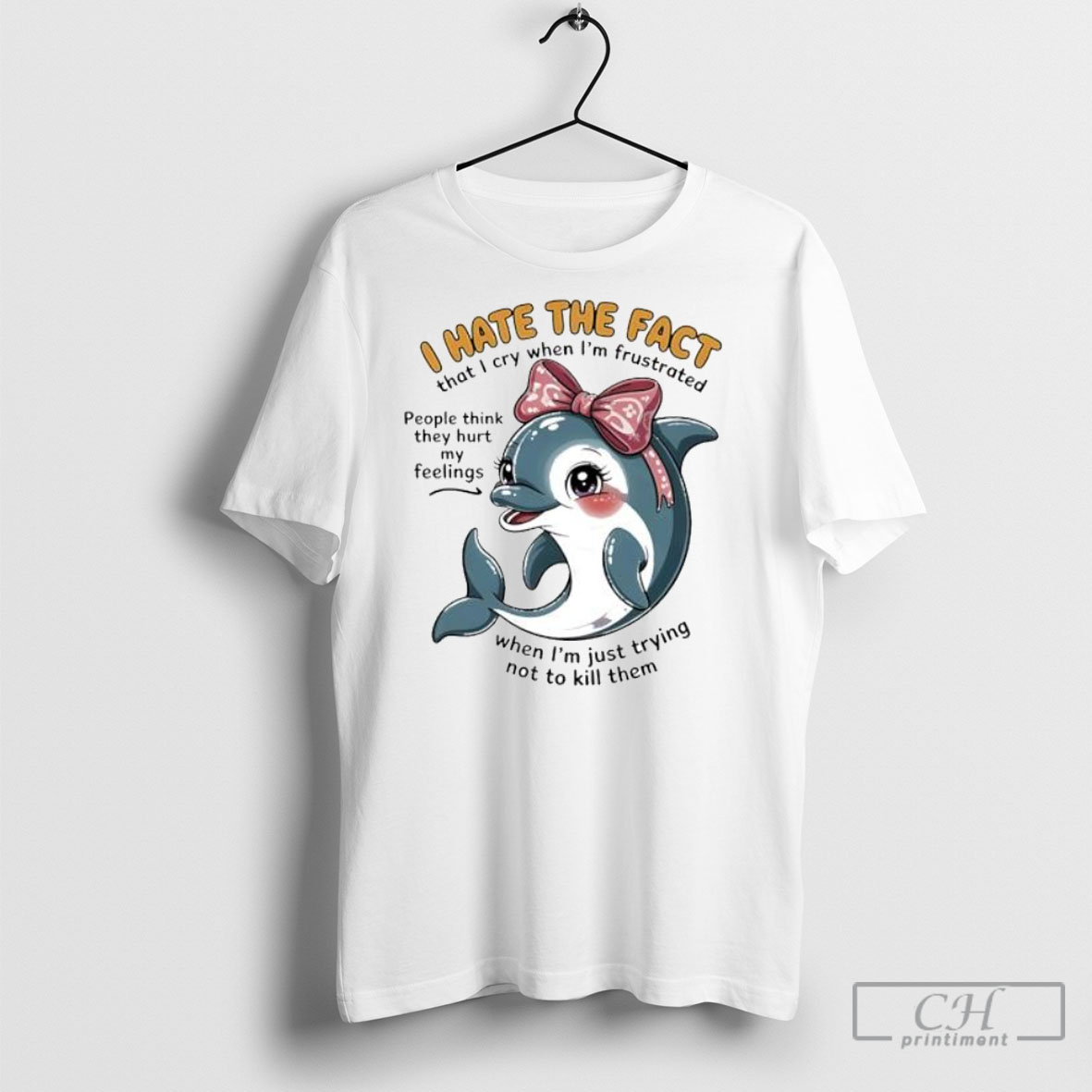 Dolphin I Hate The Fact That I Cry When Im Frustrated Shirt Hoodie