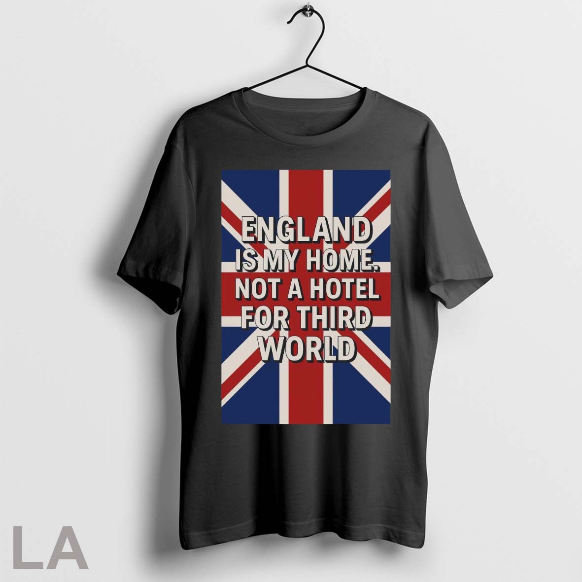 England Is My Home Not A Hotel For Third World Union Jack Flag T Shirt