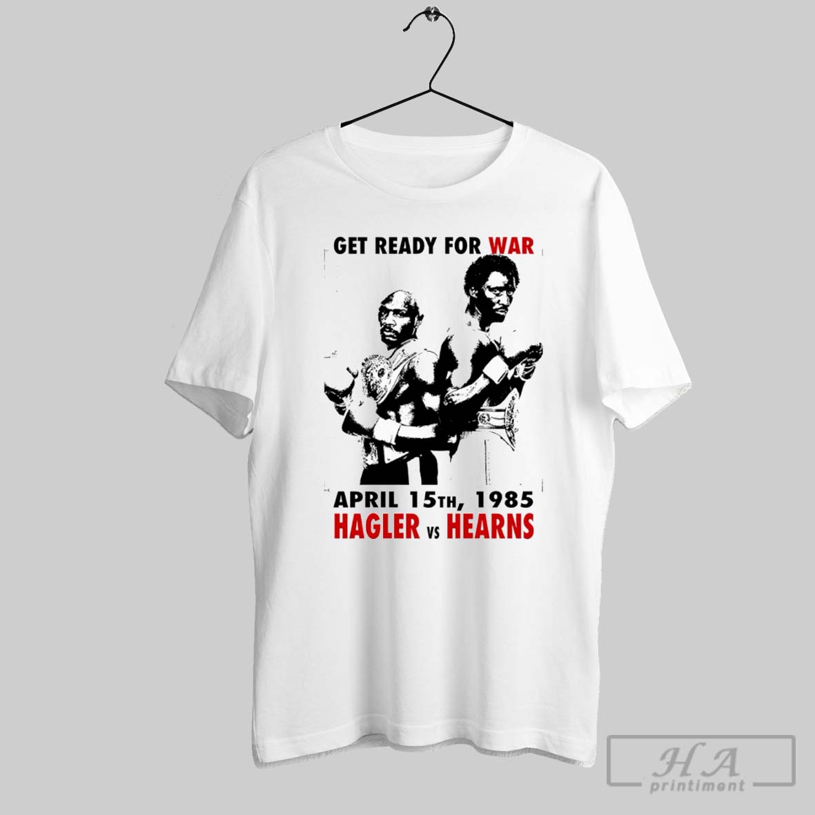 Get Ready For War Hagler Vs Hearns 1985 Shirt Hoodie Sweater Longsleeve And V Neck T Shirt