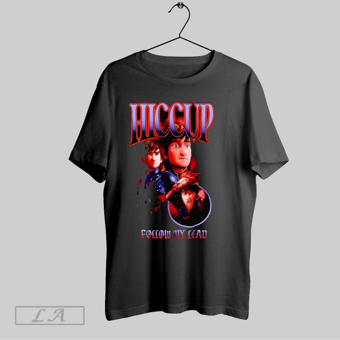 Hiccup Follow My Lead Shirt T Shirt