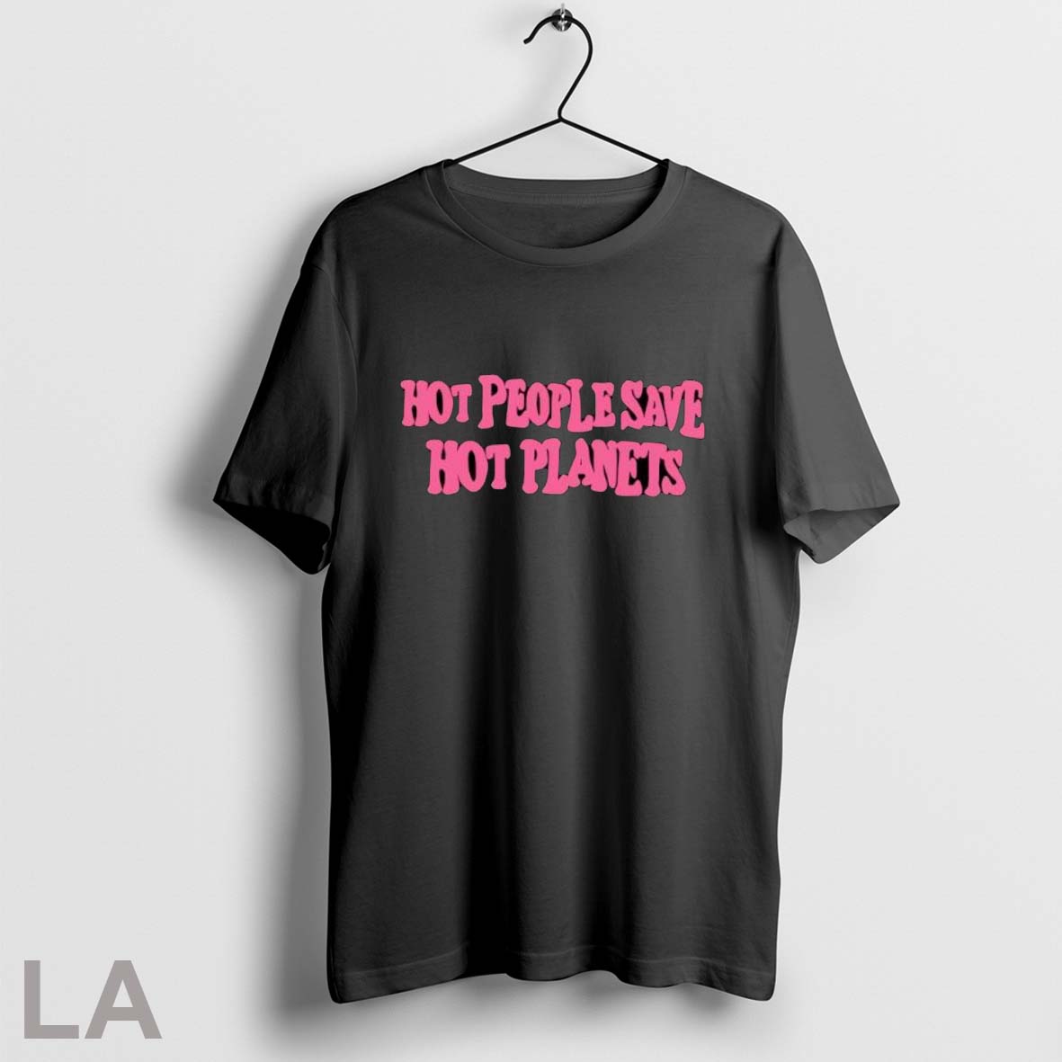 Hot People Save Hot Planets T Shirt Shirt