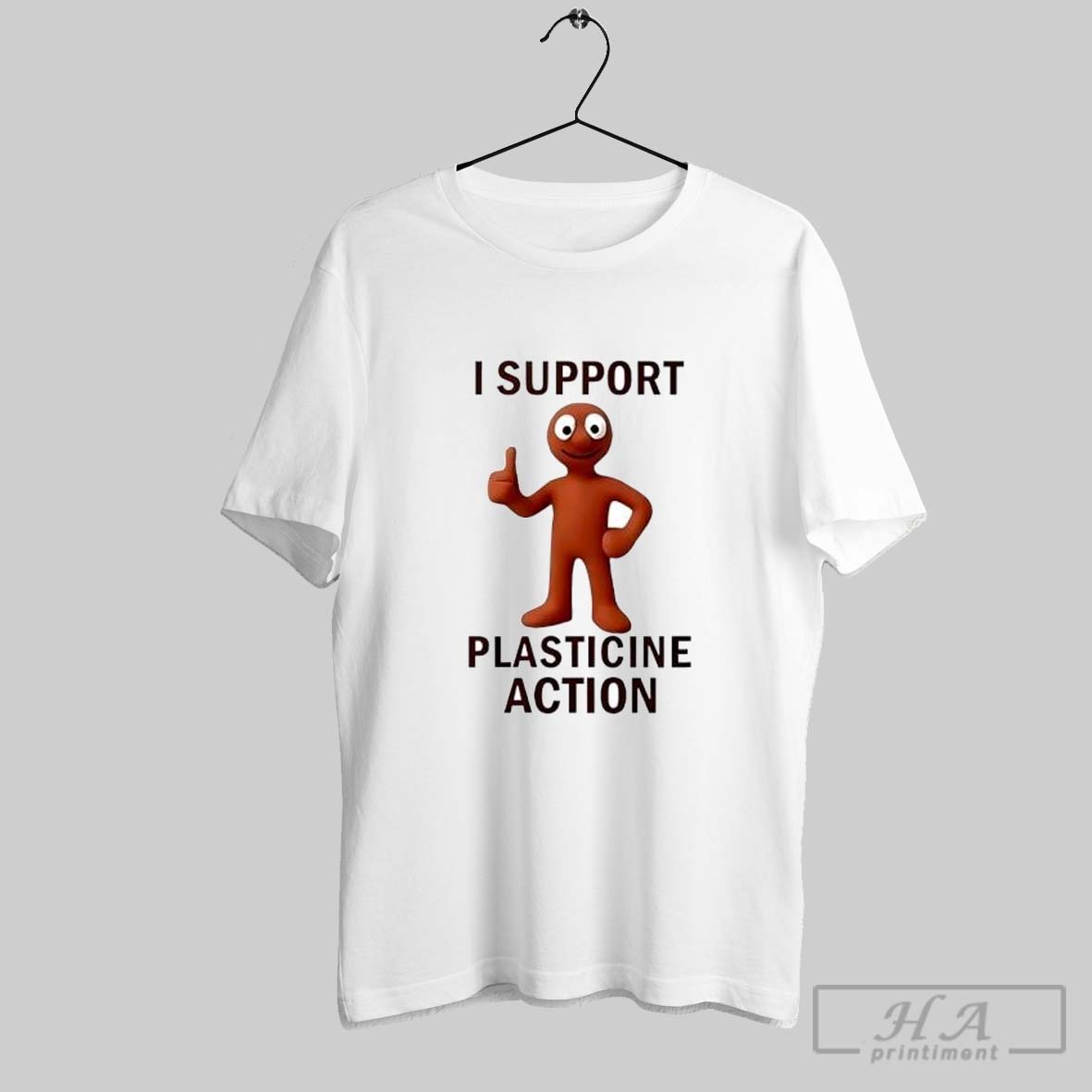 I Support Plasticine Action Graphic Shirt Hoodie Sweater Longsleeve And V Neck T Shirt