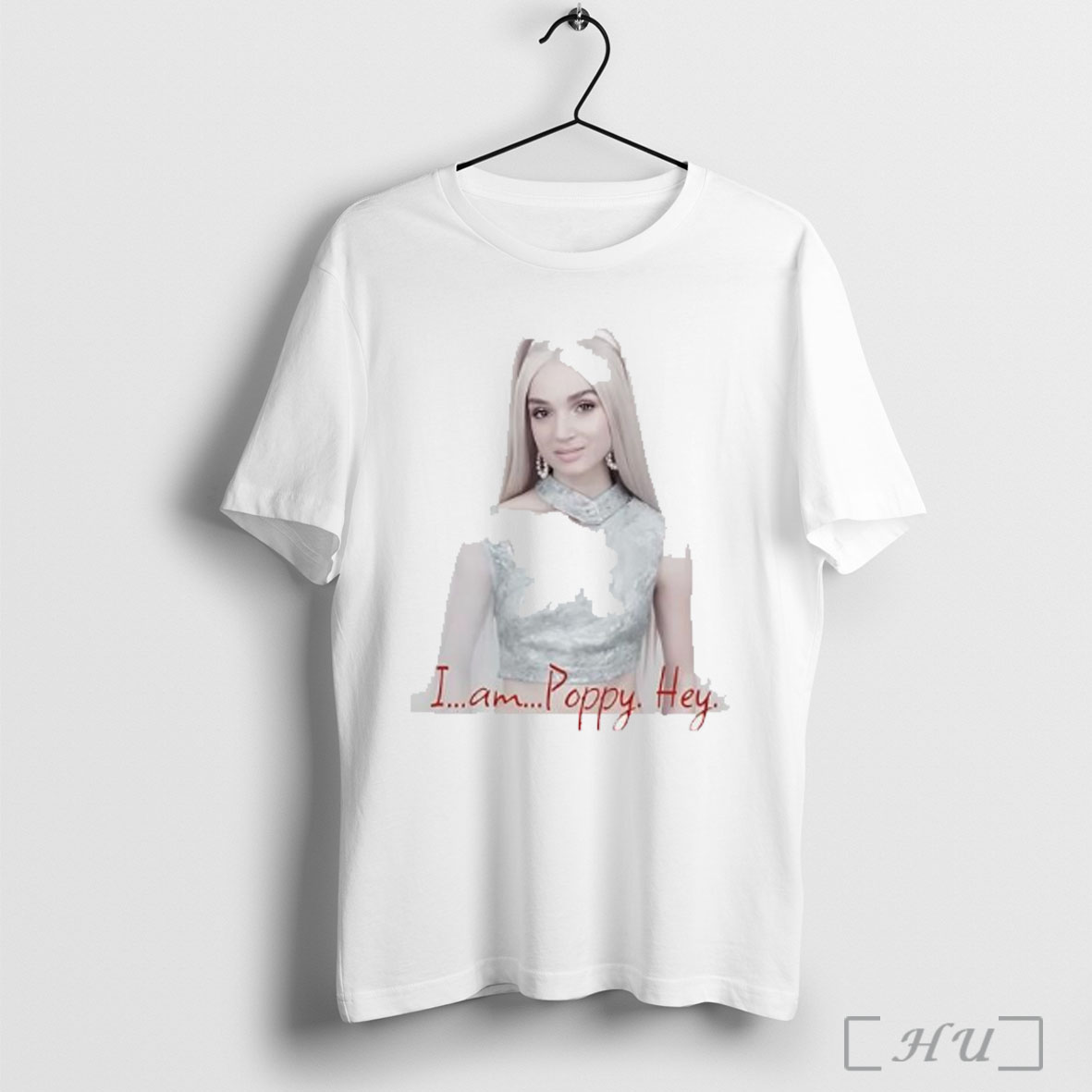 I Am Poppy Hey Poppy Loves You T Shirt Sweatshirt