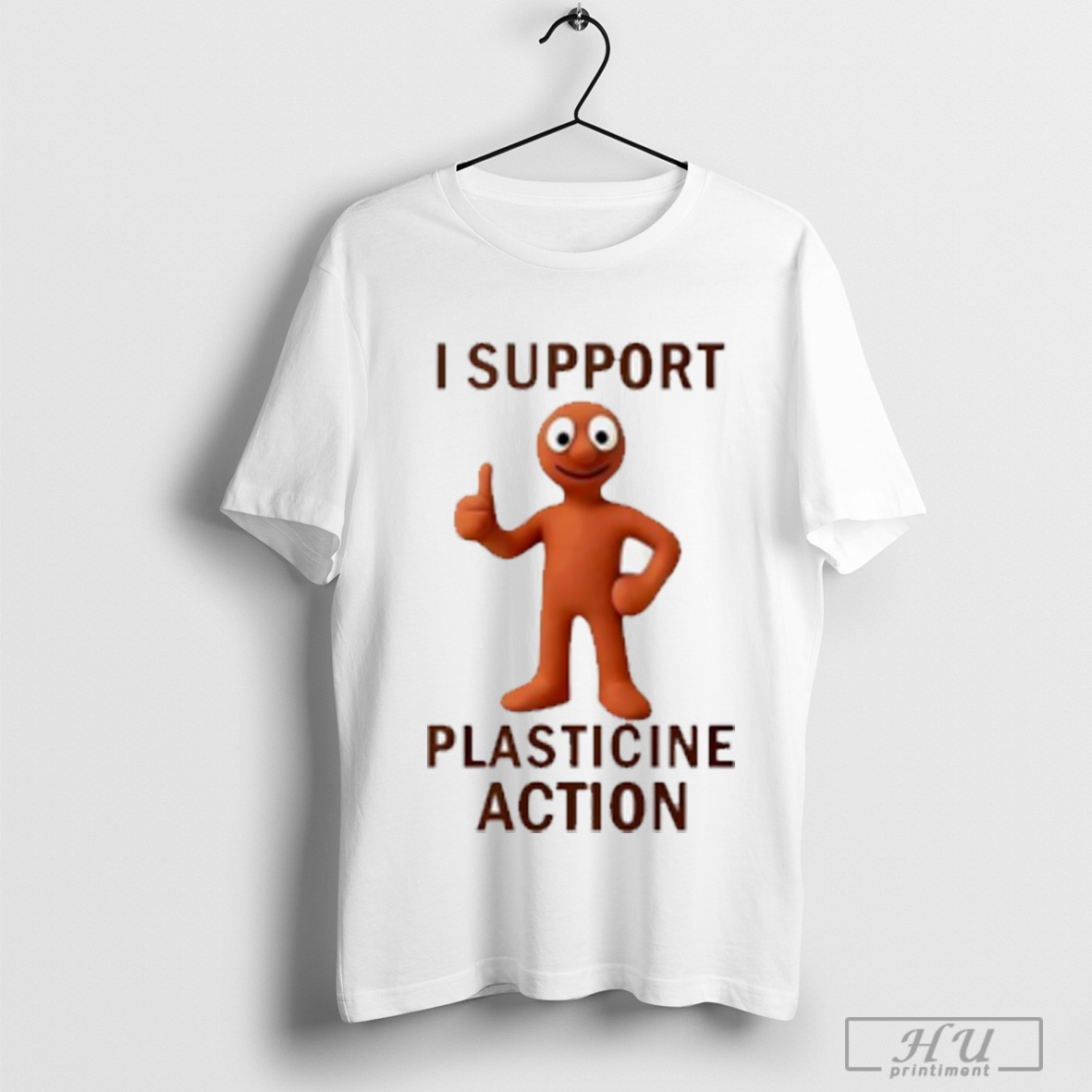 I Support Plasticine Action Cartoon T Shirt Sweatshirt