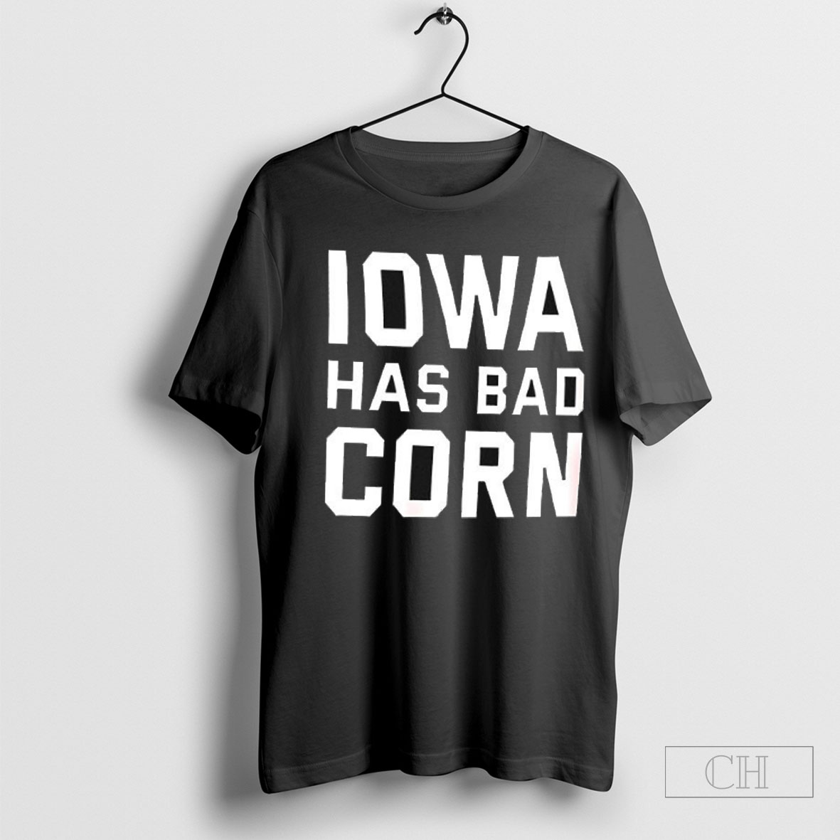 Iowa Has Bad Corn Shirt