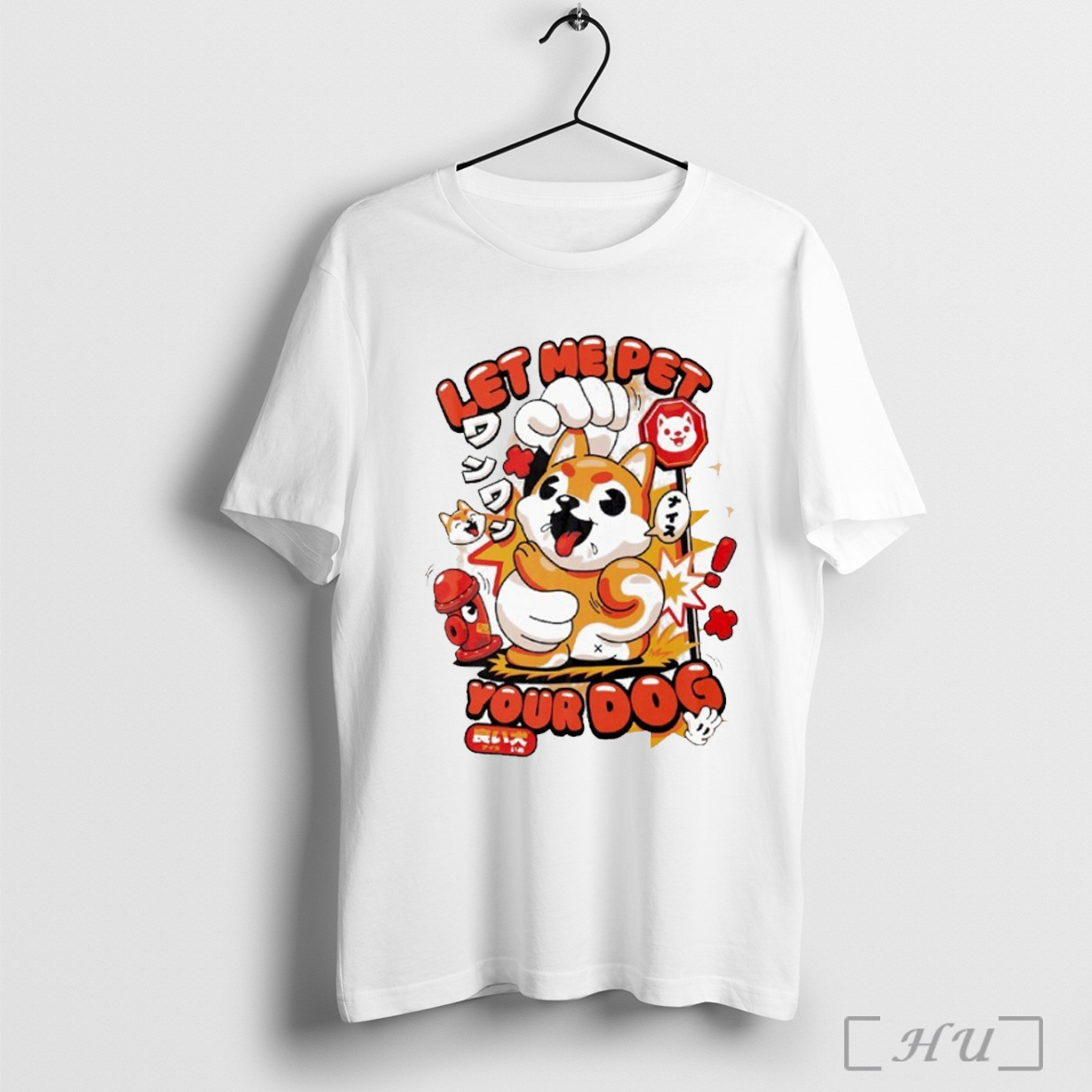 Let Me Pet Your Dog T Shirt Sweatshirt