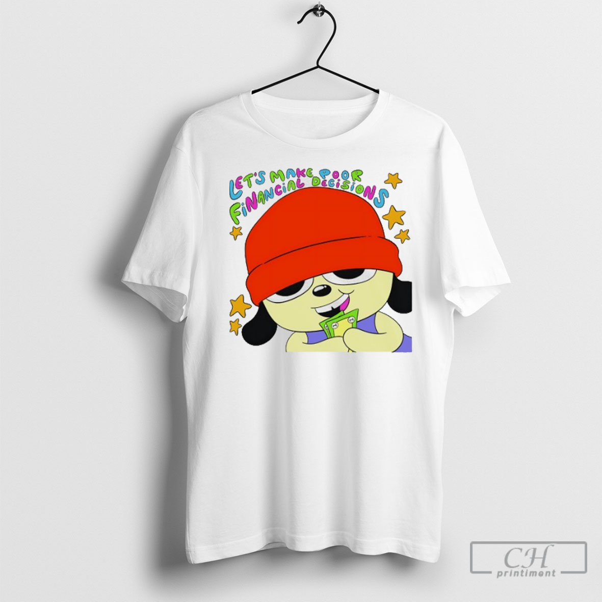 Lets Make Poor Financial Decisions T Shirts