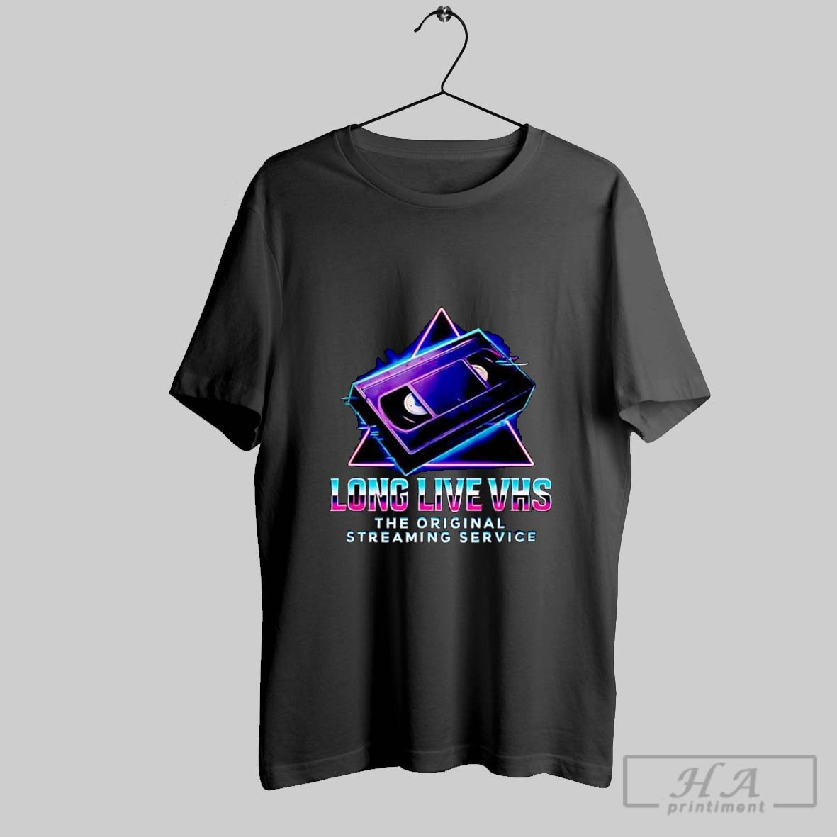 Long Live Vhs The Original Streaming Service Shirt Hoodie Sweater Longsleeve And V Neck T Shirt