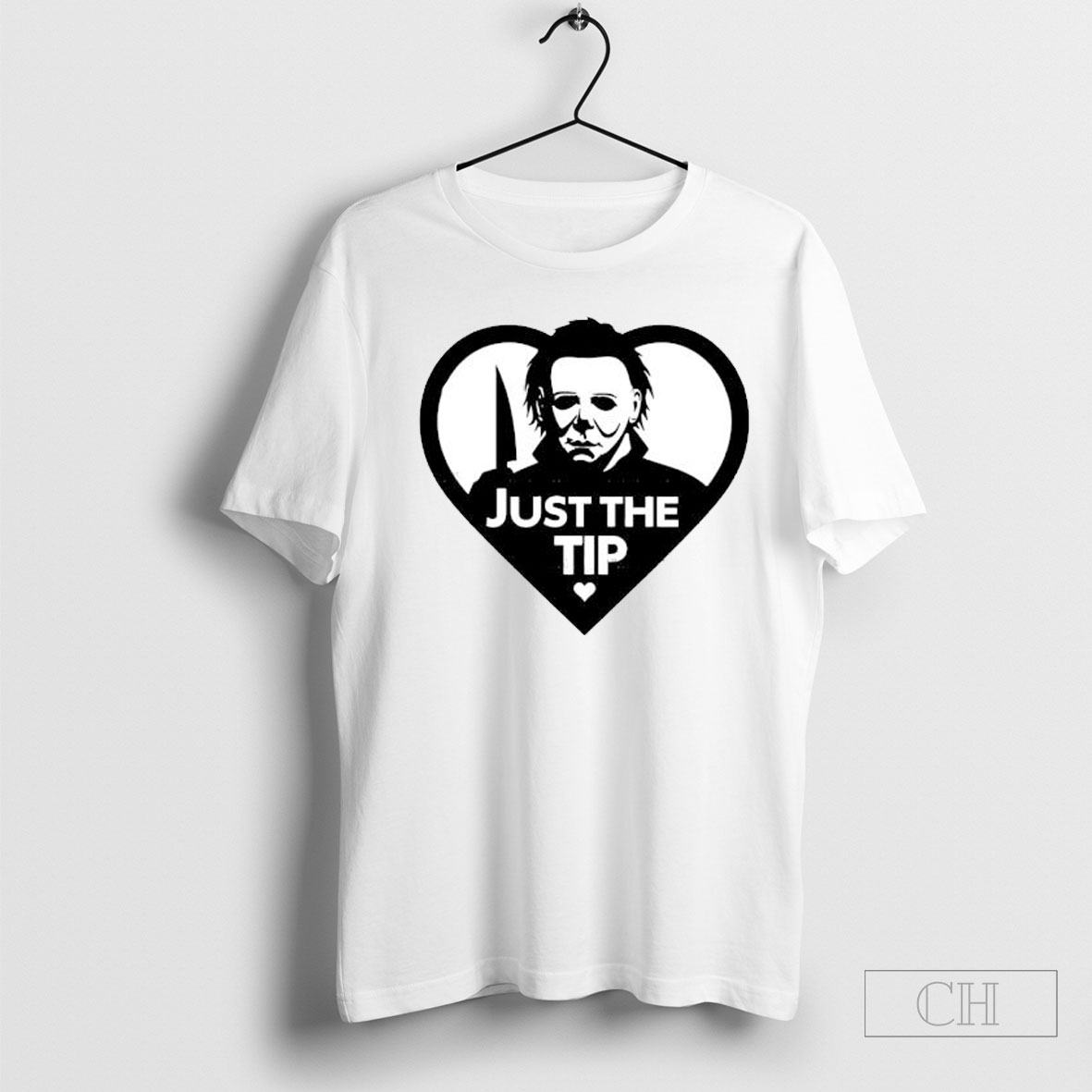 Michael Myers Just The Tip Horror Halloween Quote Shirt