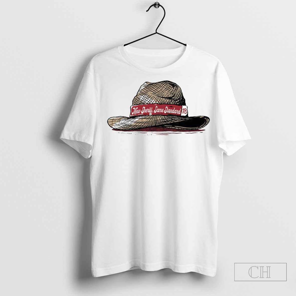 New Sheriff Same Standard Tee Sweatshirt Tee Shirt