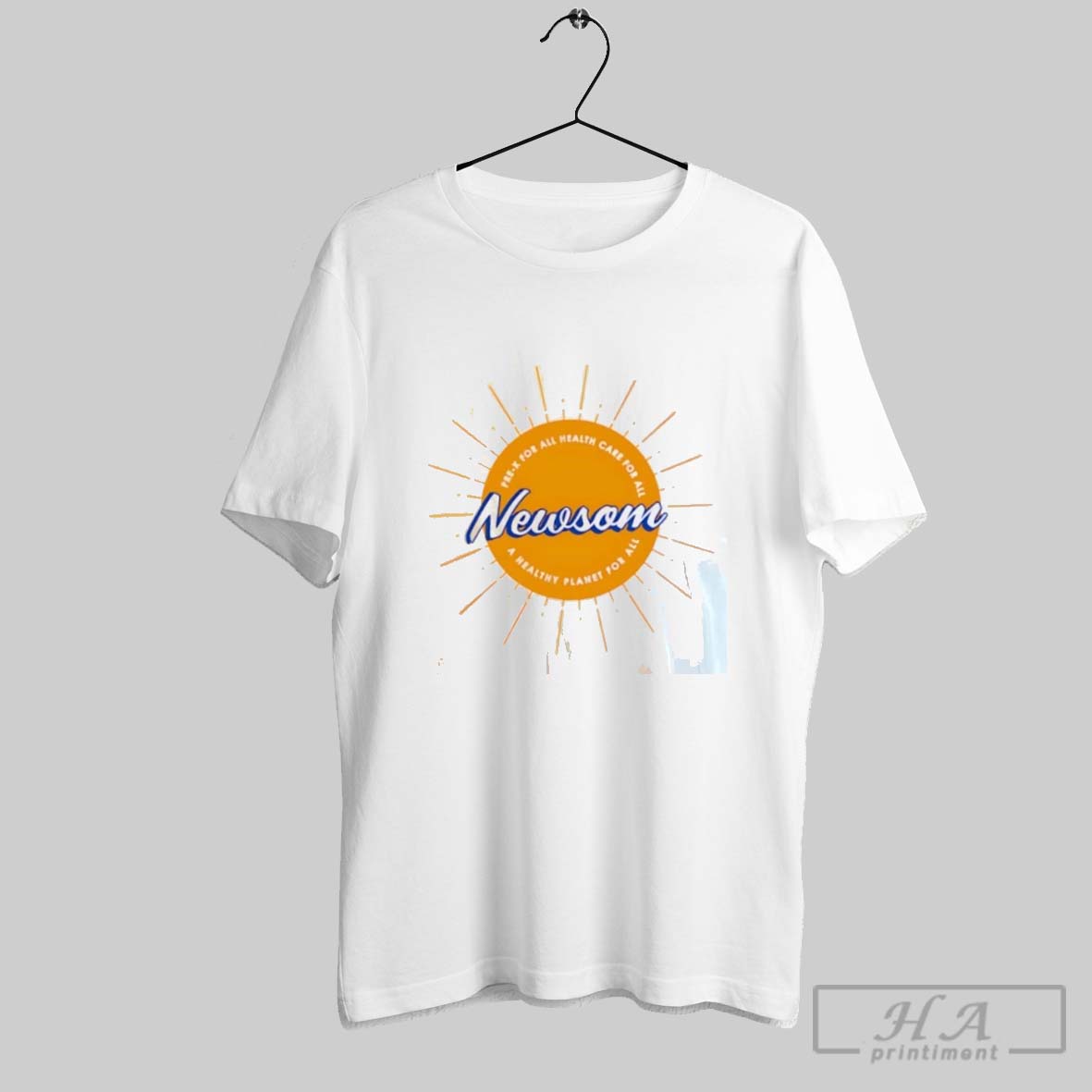 Newsom Sun Gavin Newsom Pre K For All Health Care For All Shirt