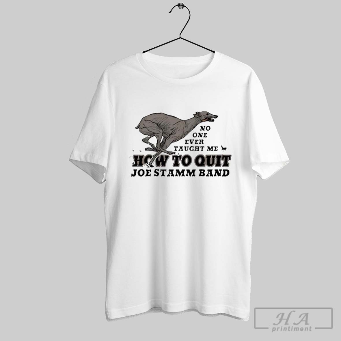 No One Ever Taught Me How To Quit Joe Stamm Band Shirt
