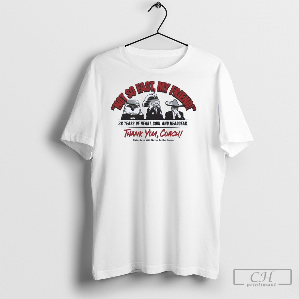 Not So Fast My Friend 38 Years Of Heart Soul And Headgear Thank You Coach Shirt Hoodie