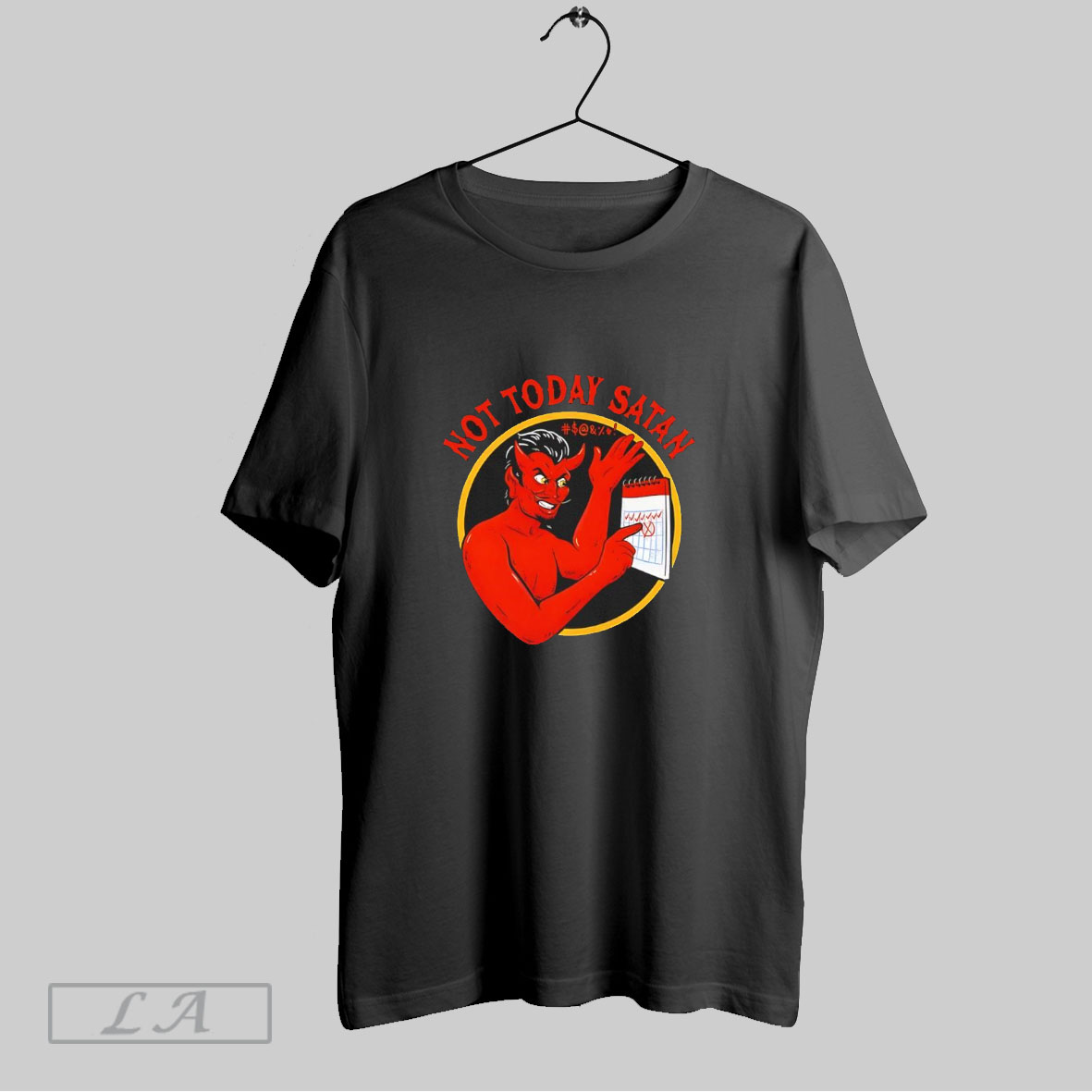 Not Today Satan Horror Funny Graphic Shirt