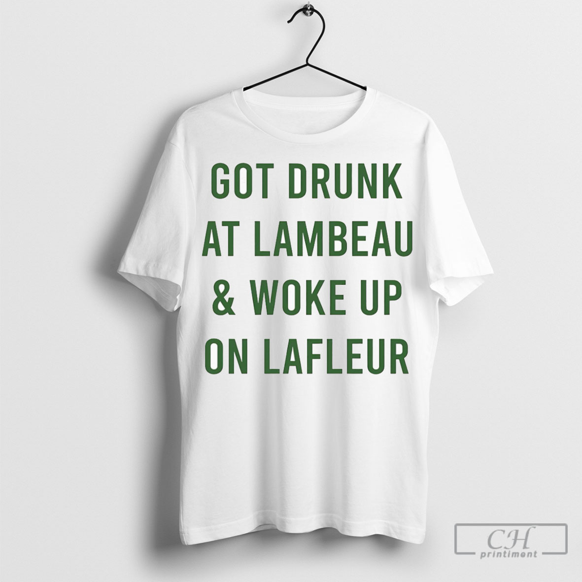Official Got Drunk At Lambeau And Woke Up On Lafleur 2025 T Shirt