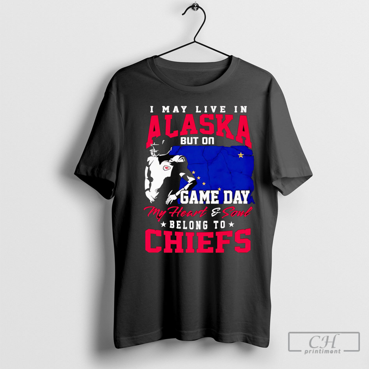 Official I May Live In Alaska But On Game Day My Heart And Soul Belong To Chiefs T Shirt