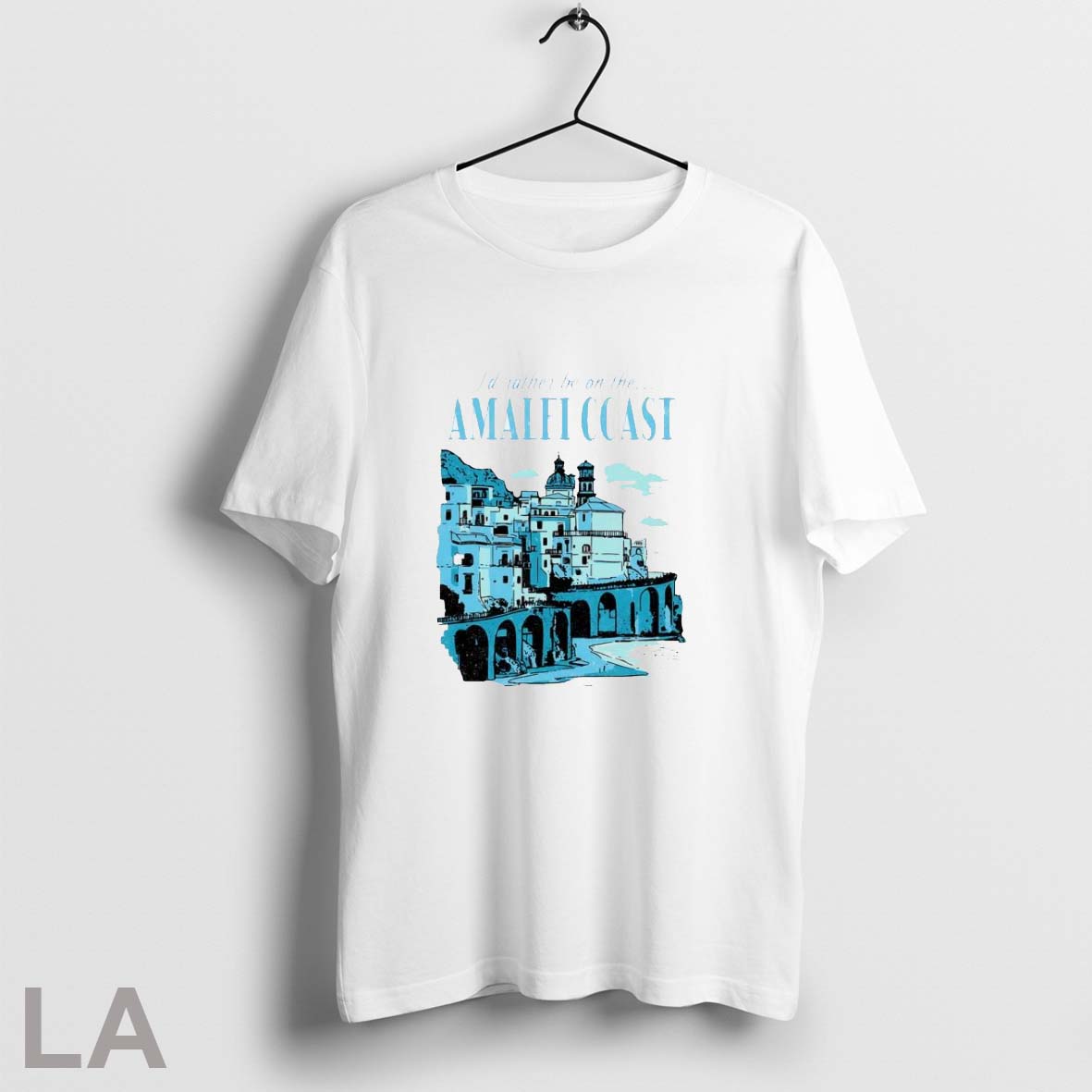 Official Id Rather Be On The Amalfi Coast Shirt
