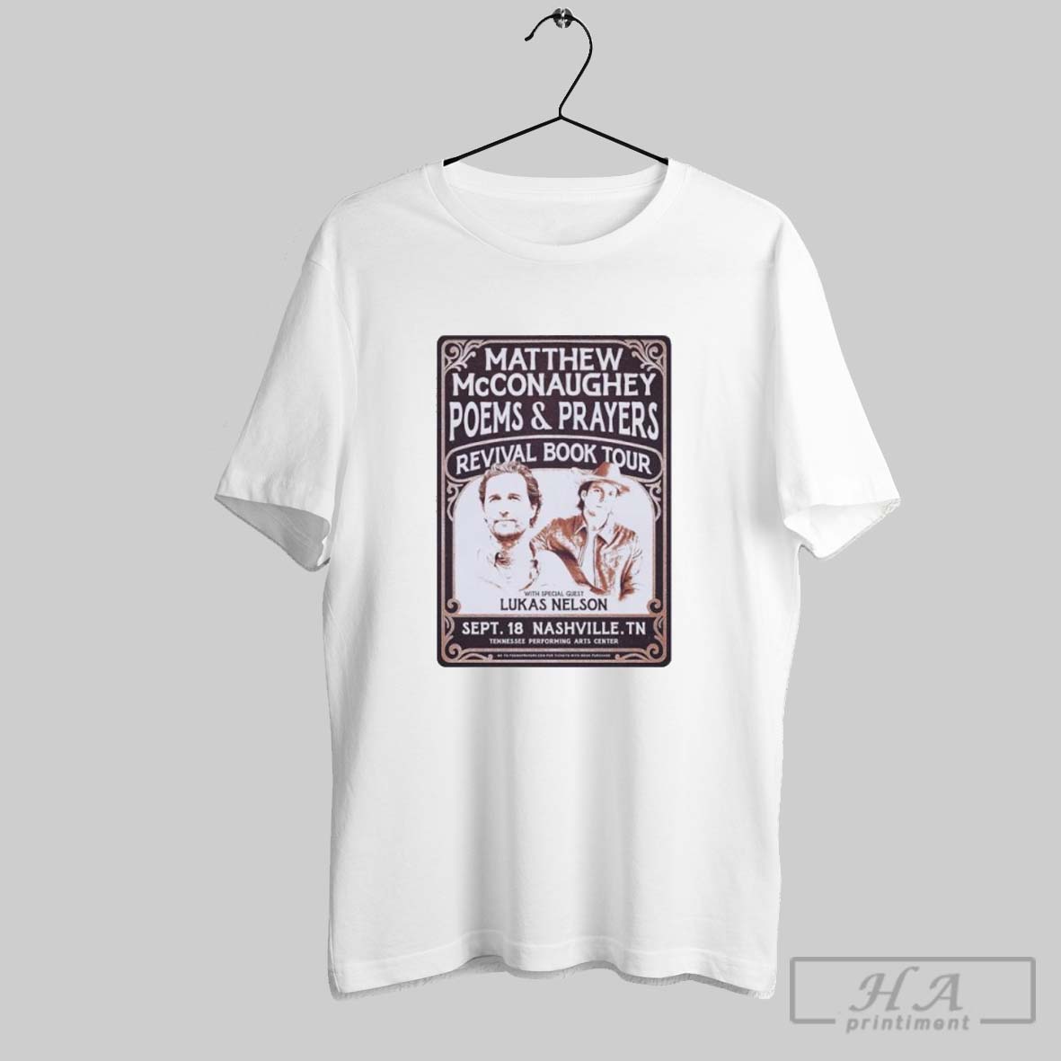 Official Matthew Mcconaughey Poems And Prayers Revival Book Tour With Lukas Nelson Shirt