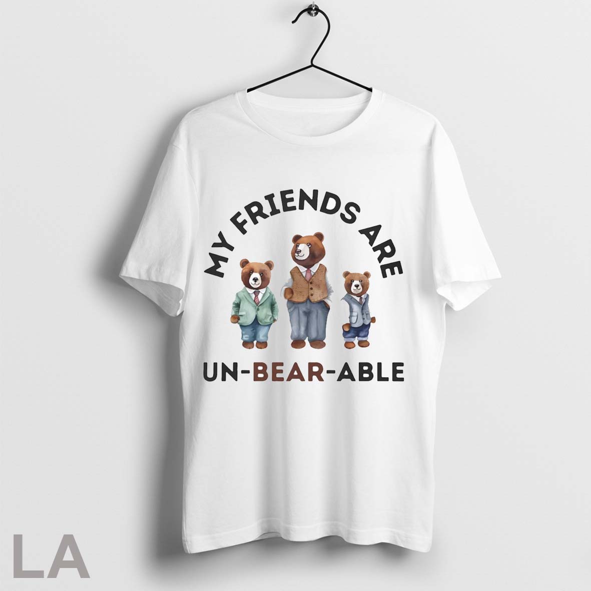 Official My Friends Are Un Bear Able Shirt