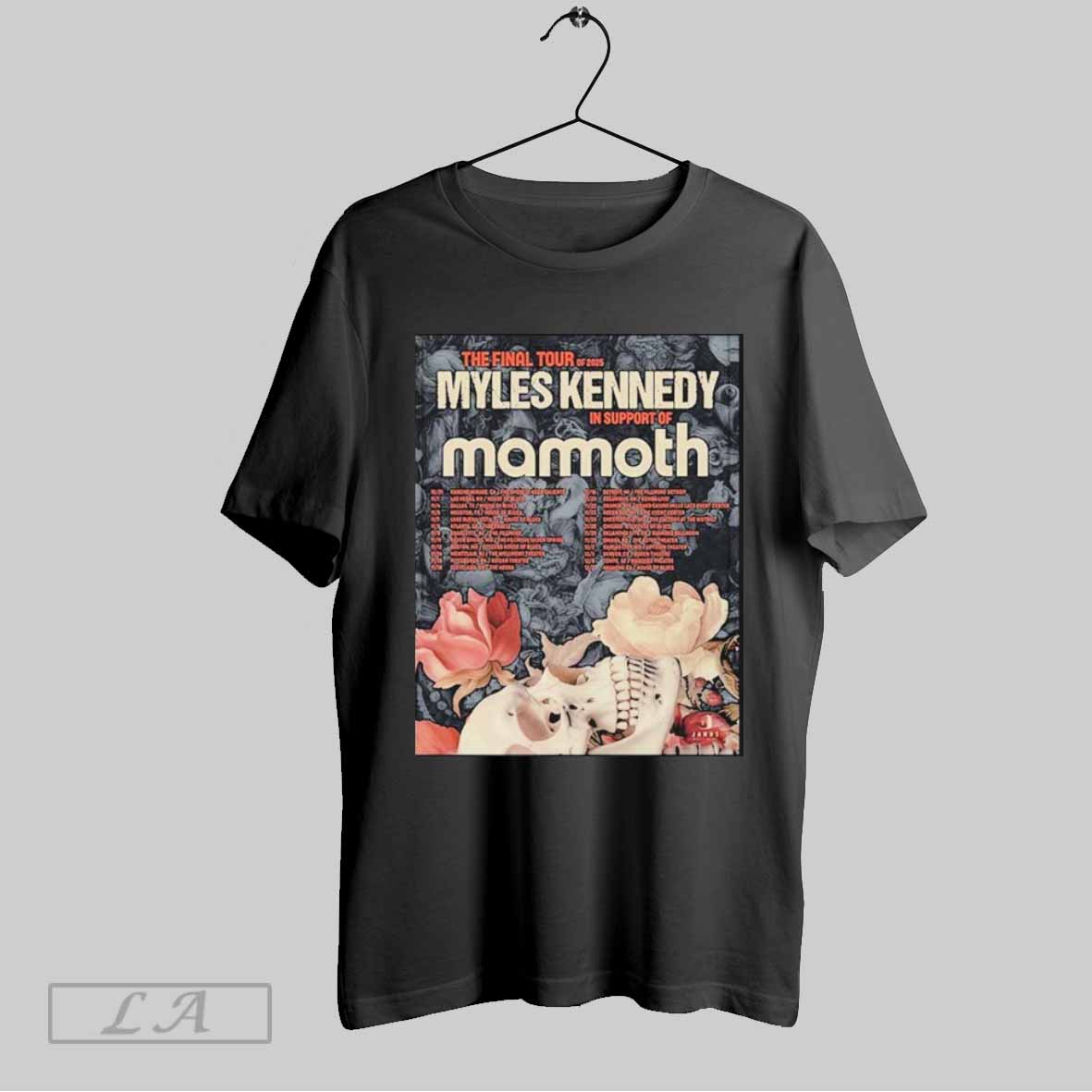Official Myles Kennedy Tour 2025 Dates The Final Tour In North America With Mammoth T Shirtsshirts