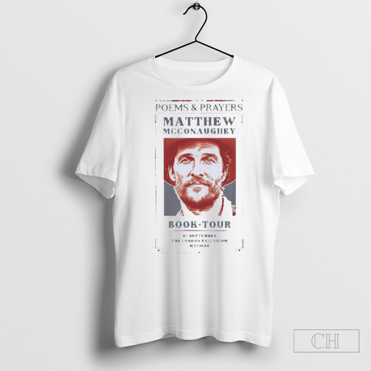 Official Poems And Prayers Matthew Mcconaughey Book Tour 2025 September 27 Shirt Hoodie Sweater
